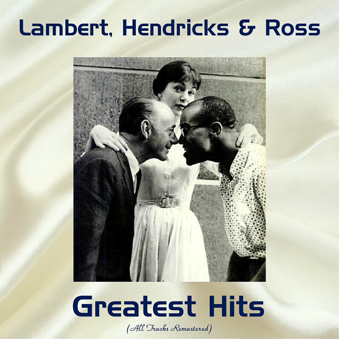 Релиз Lambert, Hendricks & Ross Greatest Hits