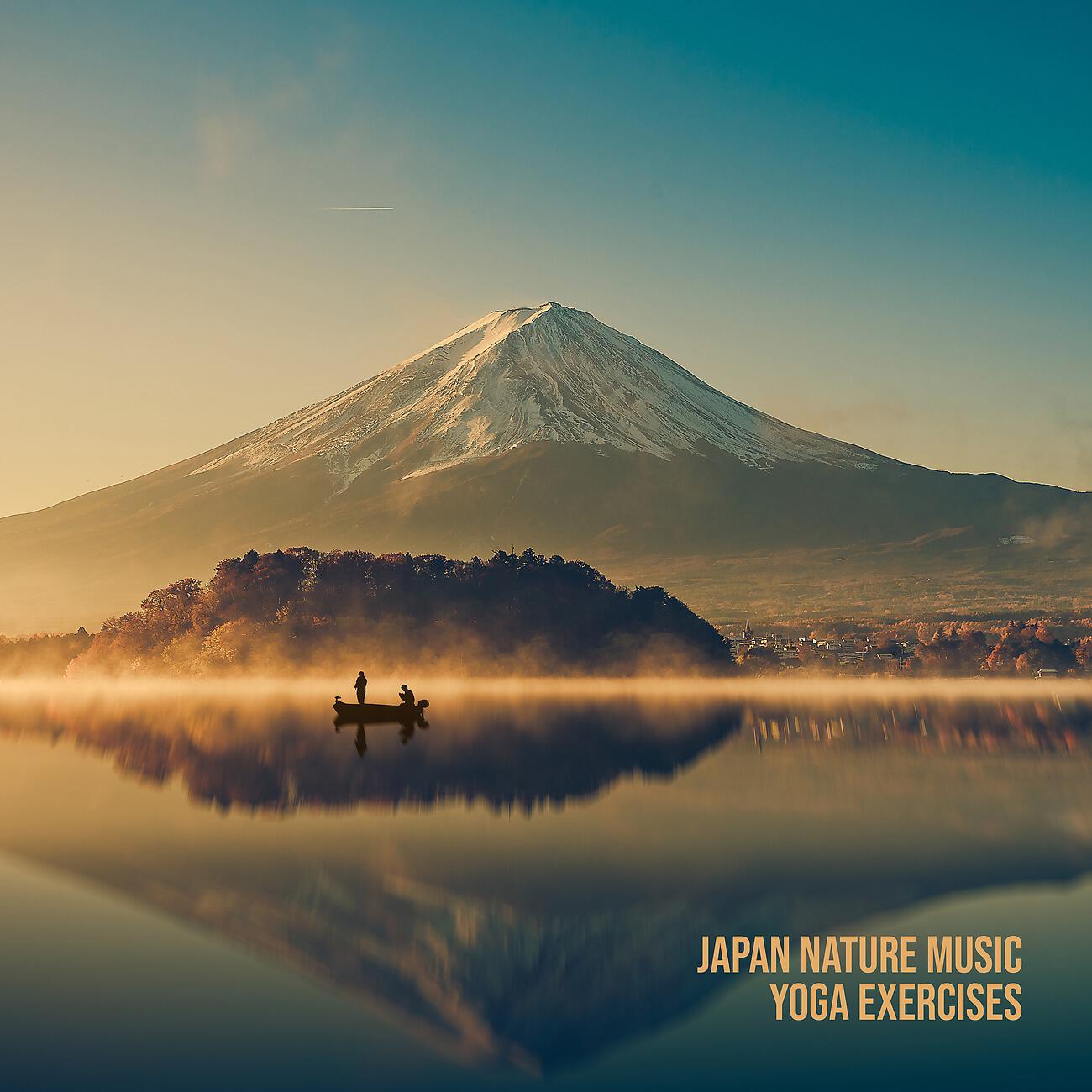 Релиз Japan Nature Music - Yoga Exercises - Just Relax & Meditate