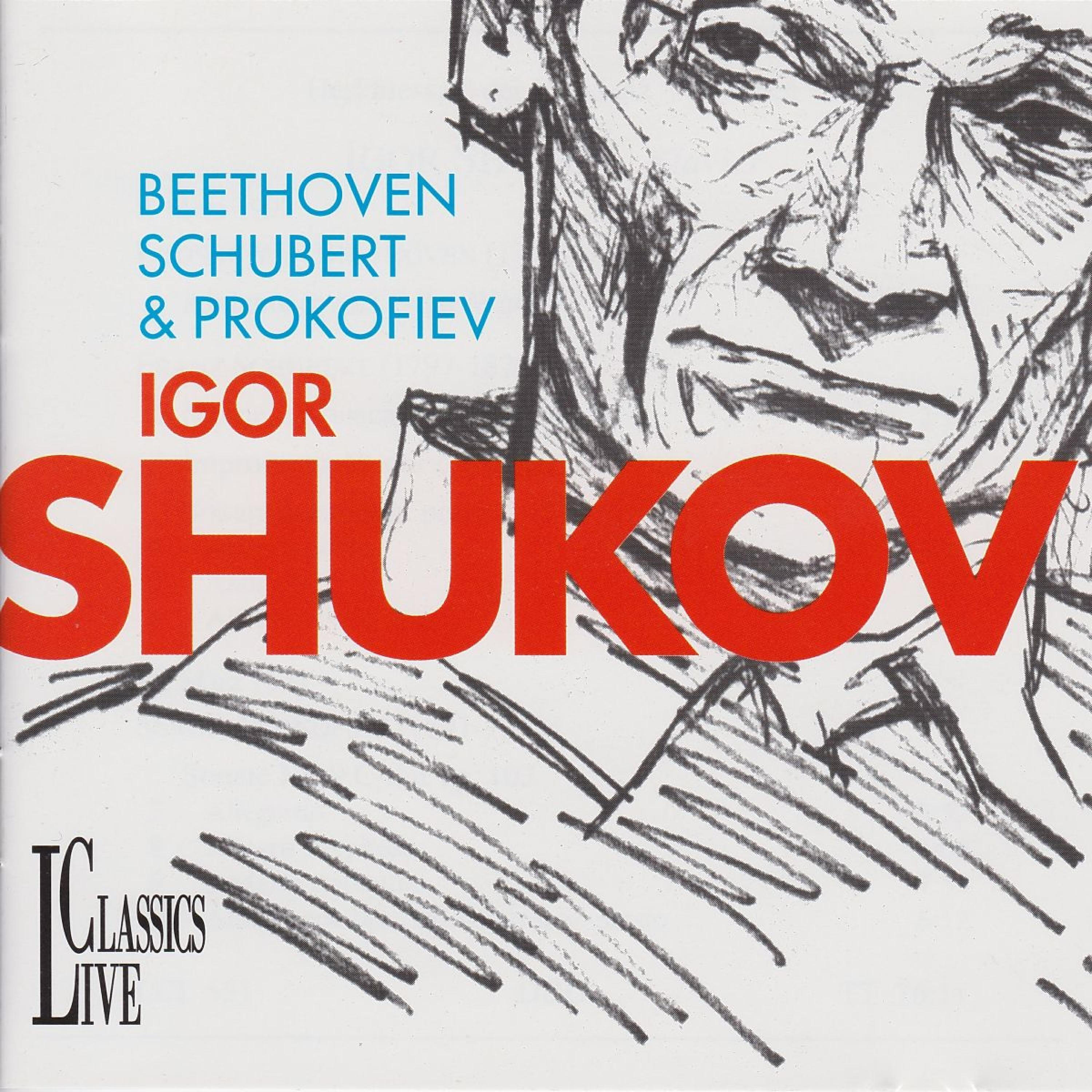 Релиз Beethoven, Schubert & Prokofiev: Igor Shukov