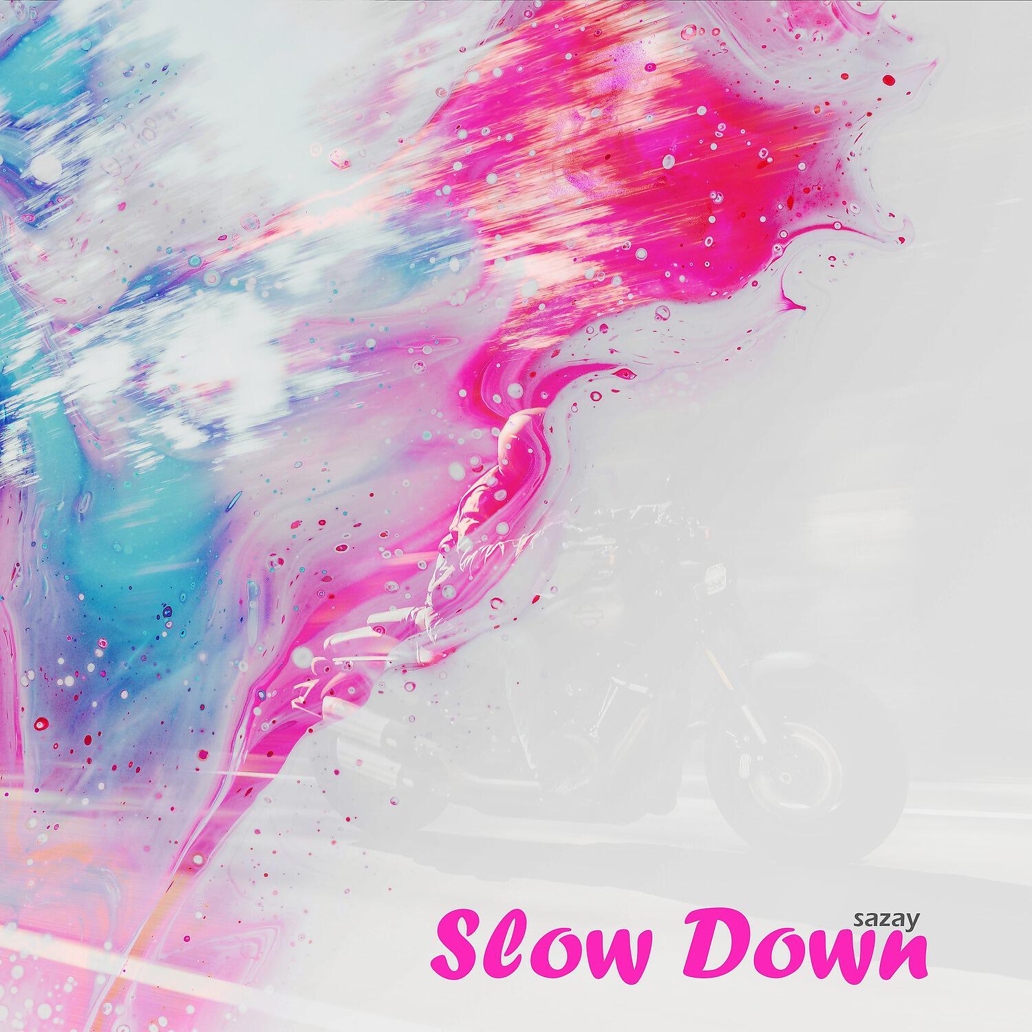 Релиз Slow Down