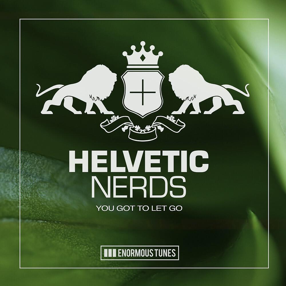 Релиз You Got to Let Go