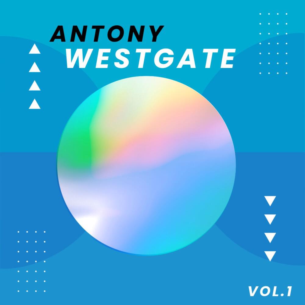 Релиз Antony Westgate, Vol. 1