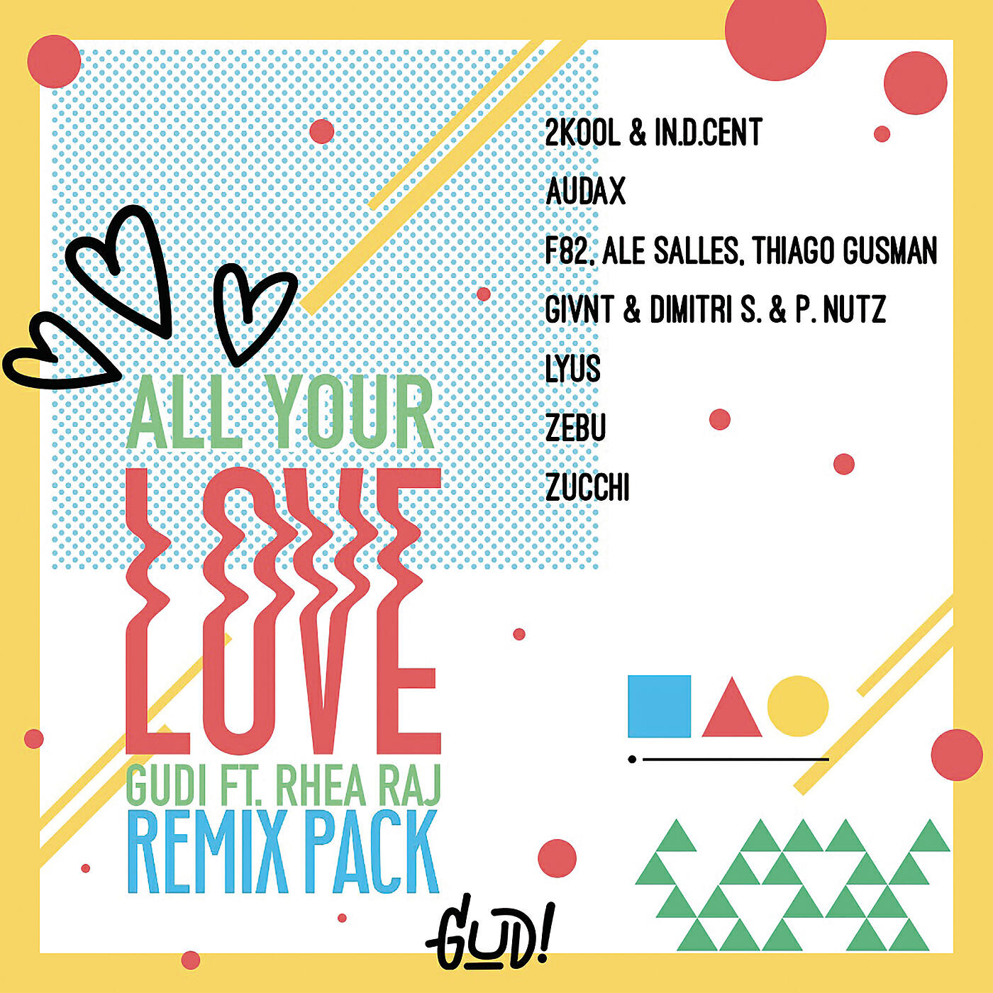 Релиз All Your Love (Remixes)