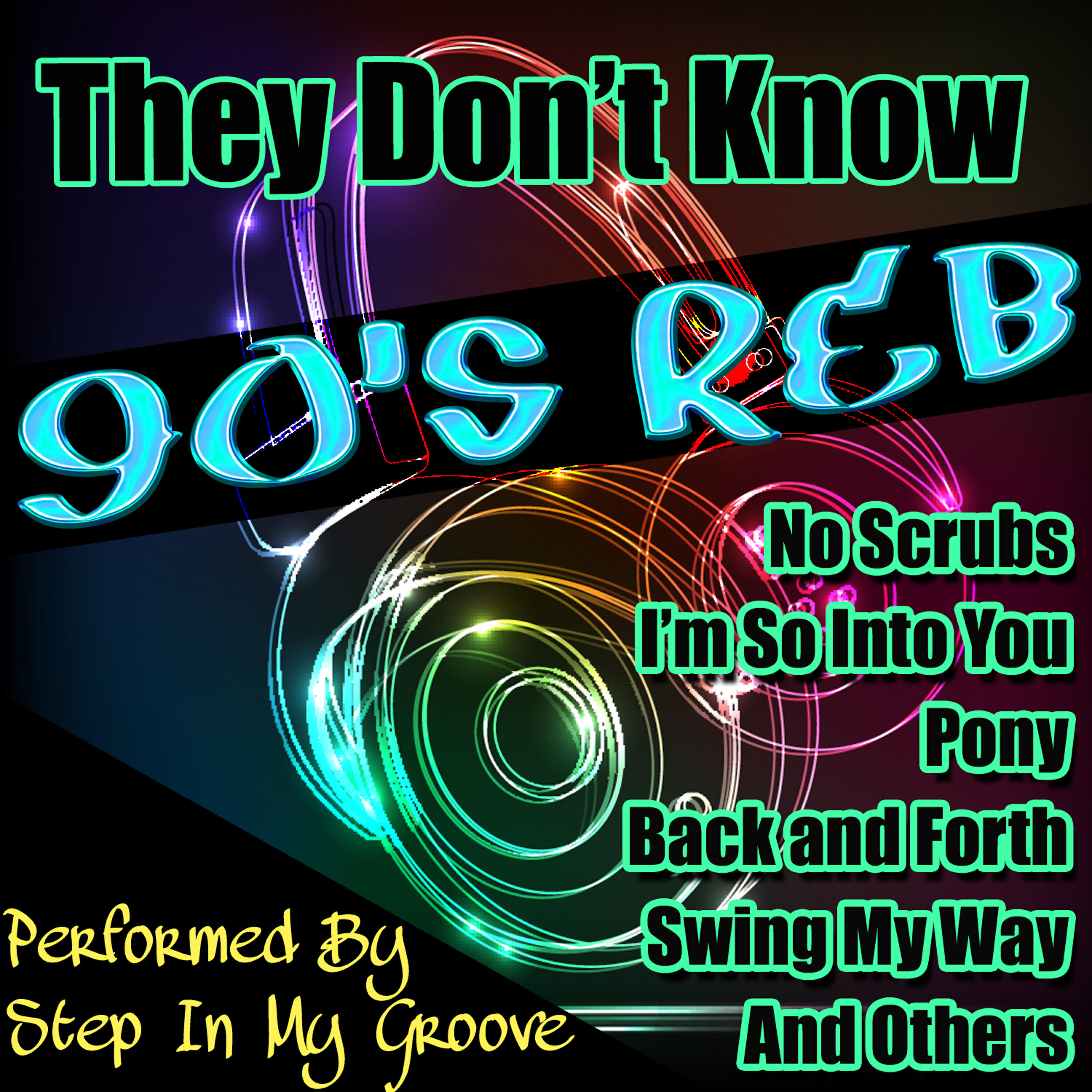 Релиз They Don't Know: 90's R&B