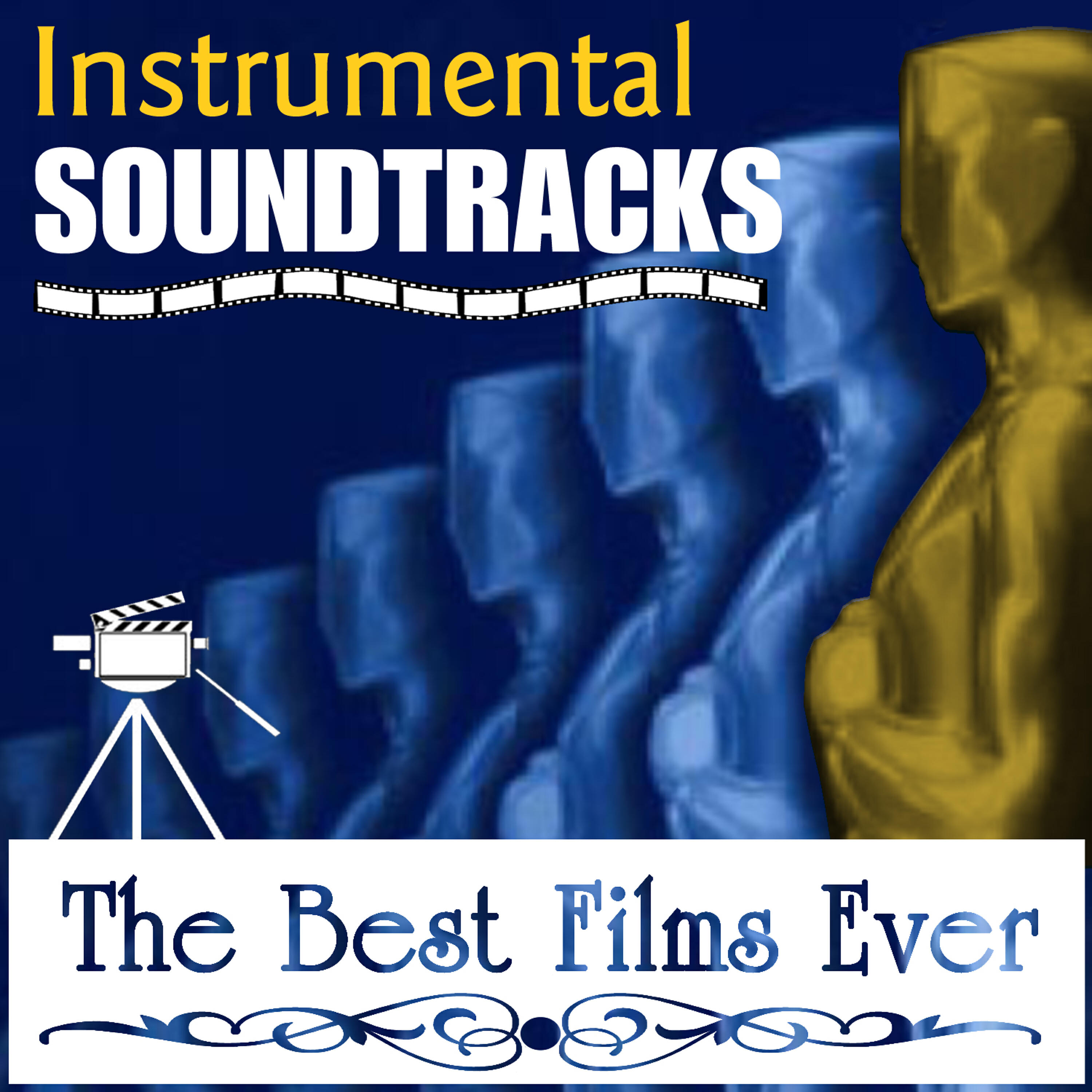 Релиз Instrumental Soundtracks. The Best Films Ever