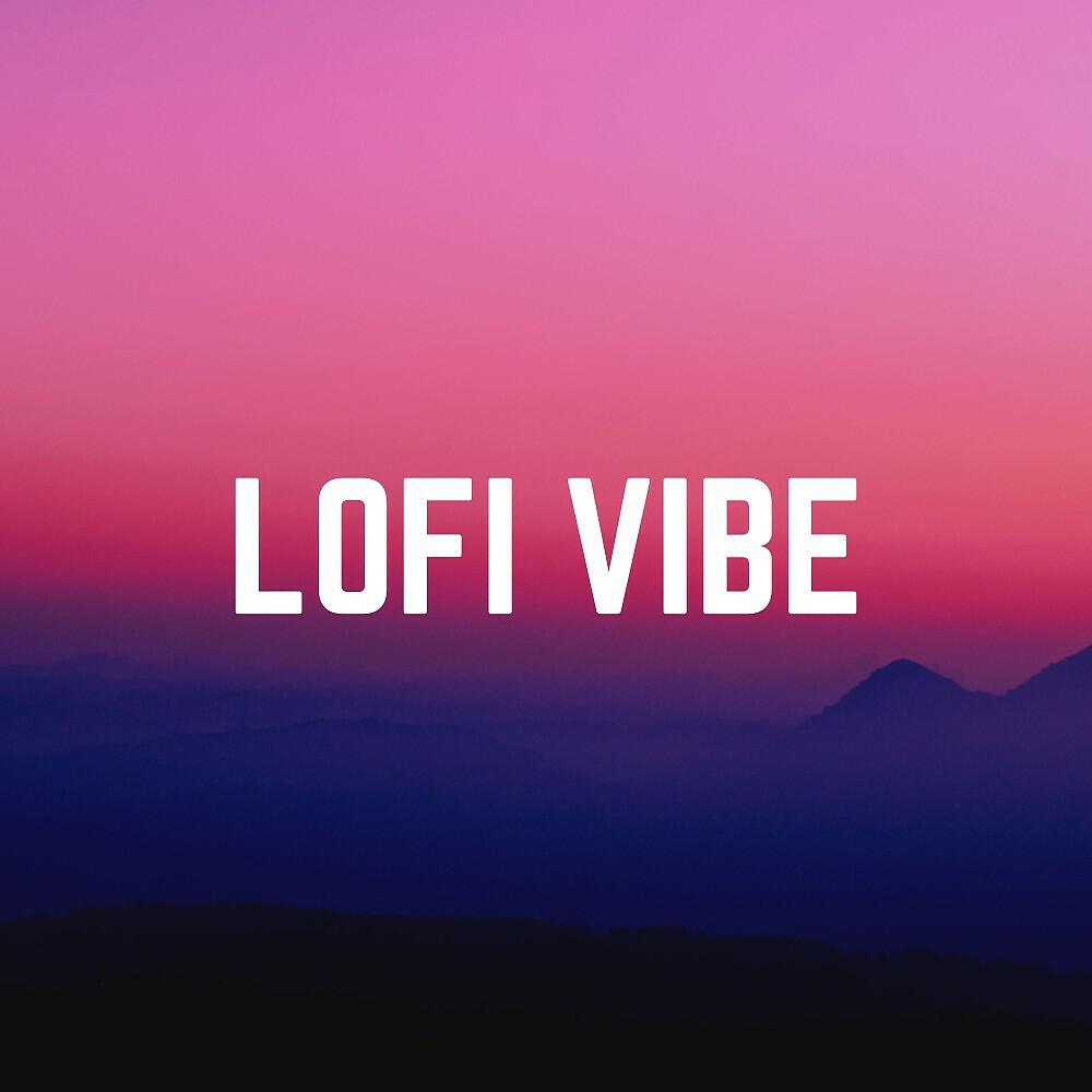 Релиз Lofi Vibe