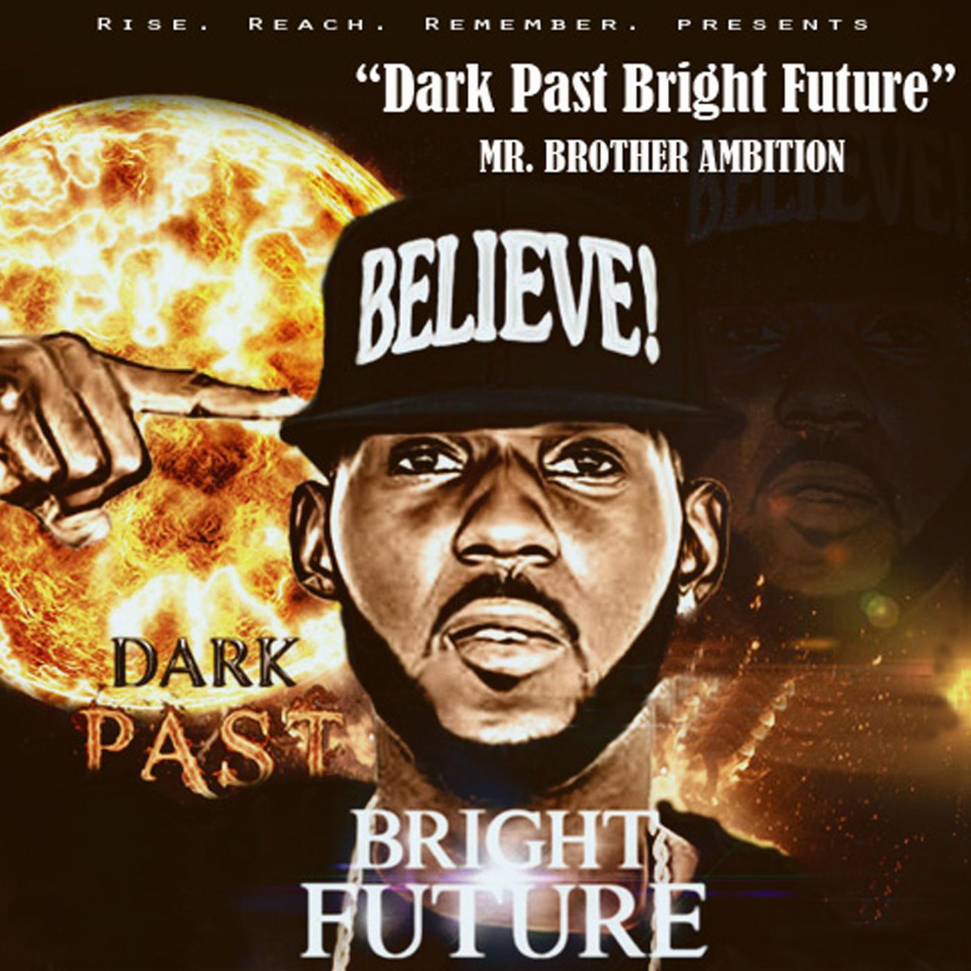 Постер альбома Dark Past Bright Future