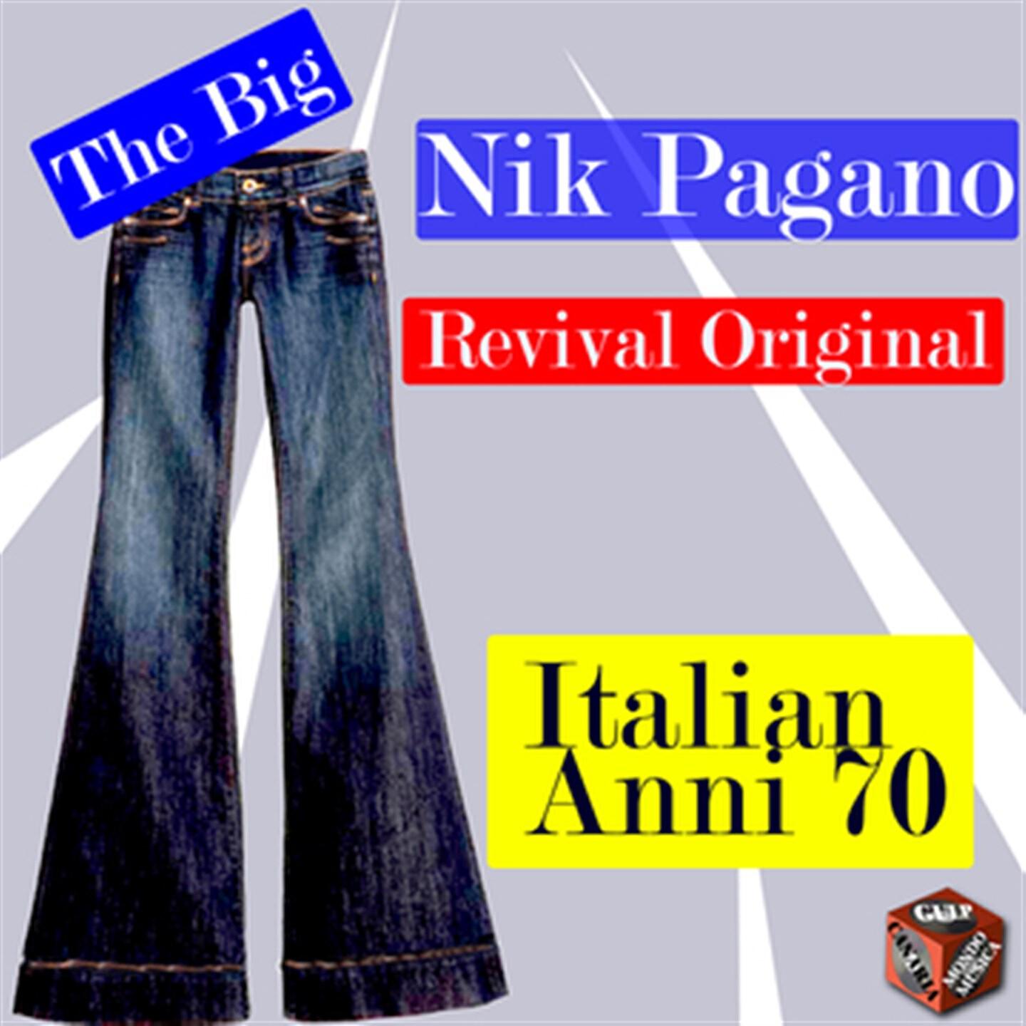 Релиз The big Nik Pagano: Revival Original Italian anni '70