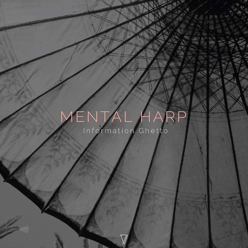 Релиз Mental Harp