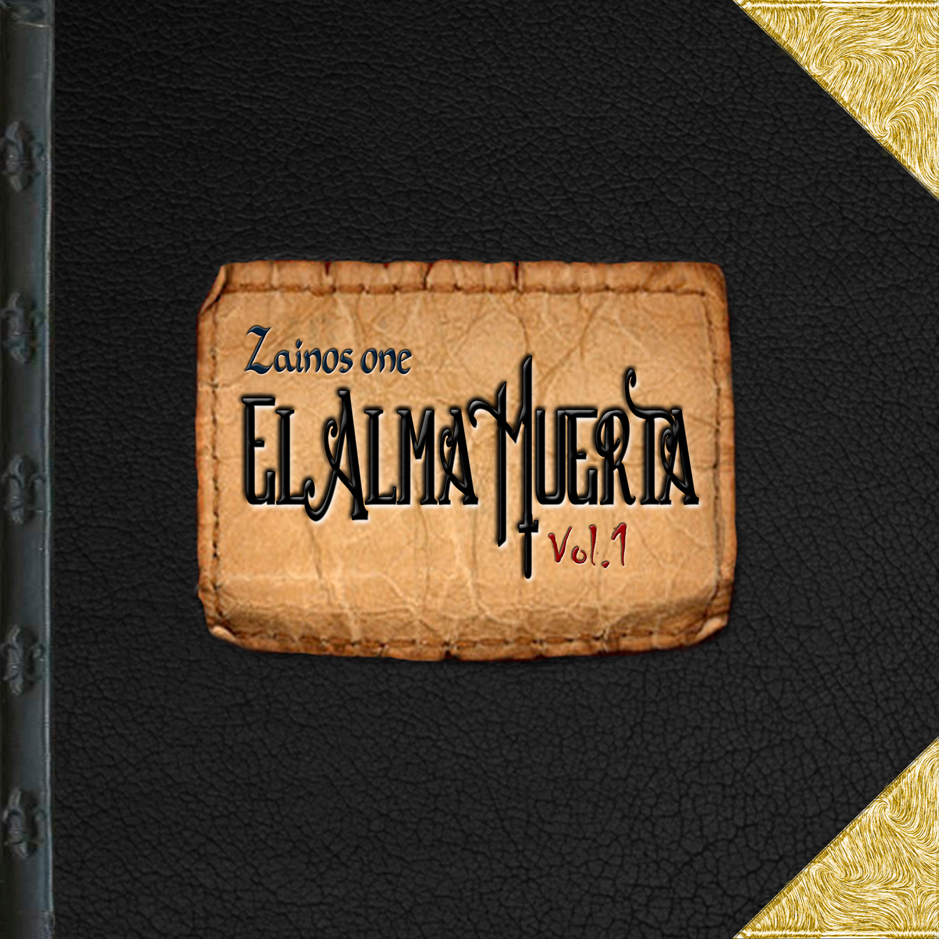 Релиз Zainos One el Alma Muerta, Vol. 1