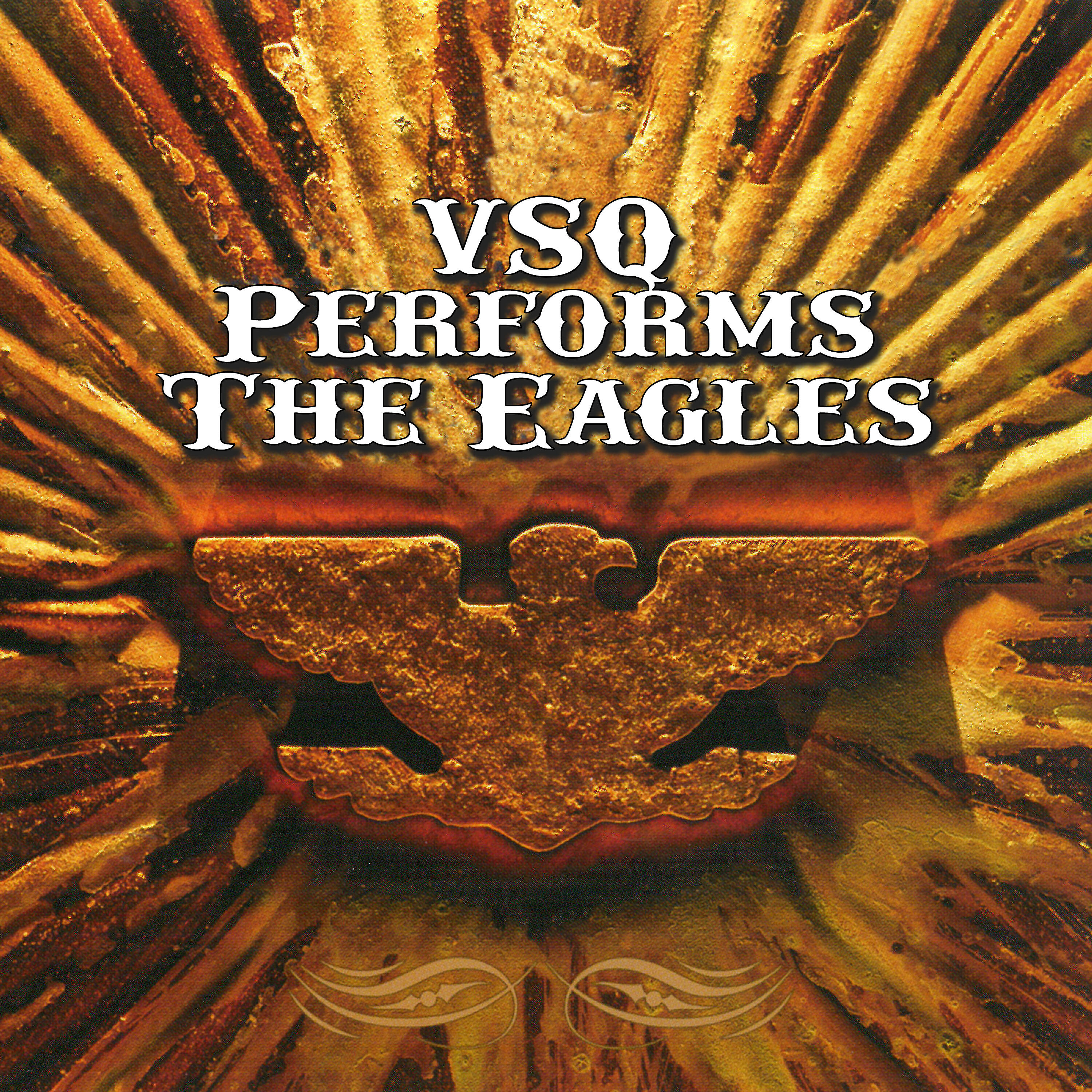 Релиз VSQ Performs The Eagles
