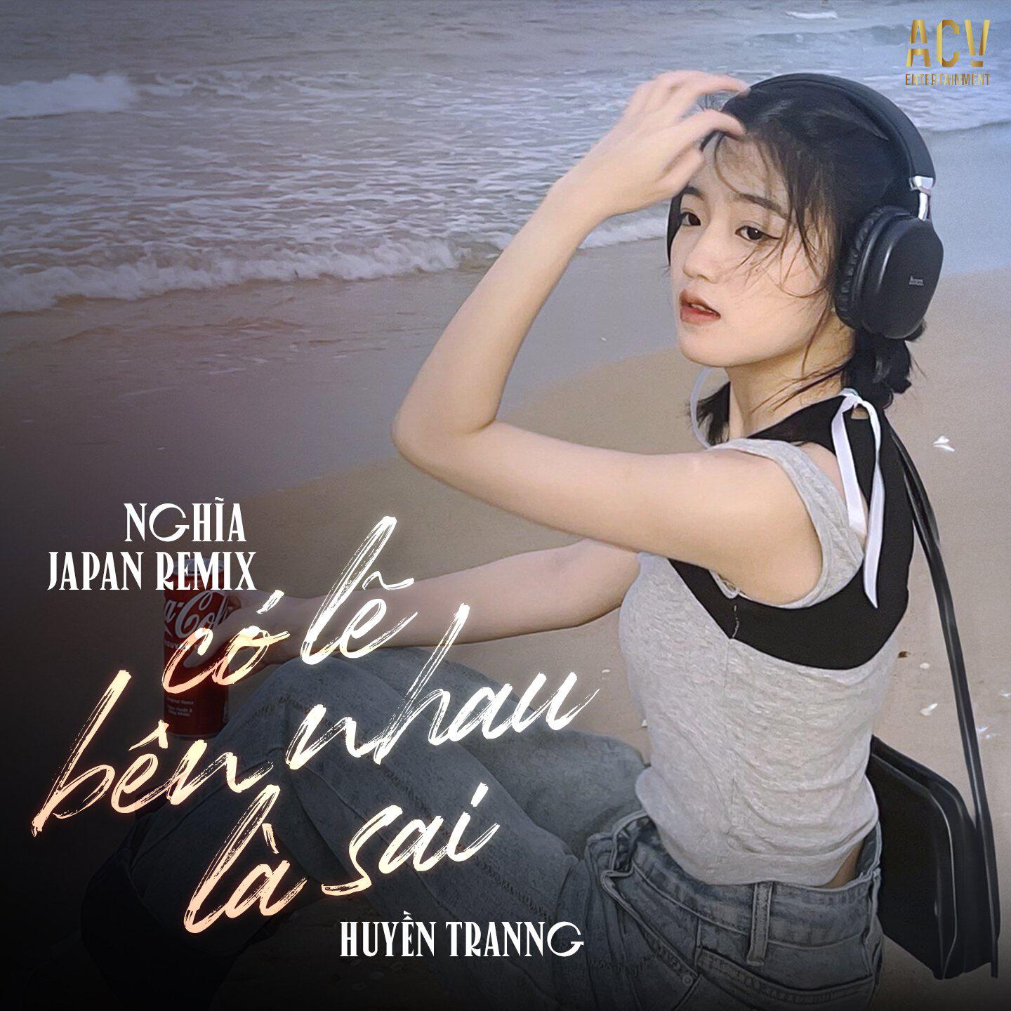 Релиз Có Lẽ Bên Nhau Là Sai