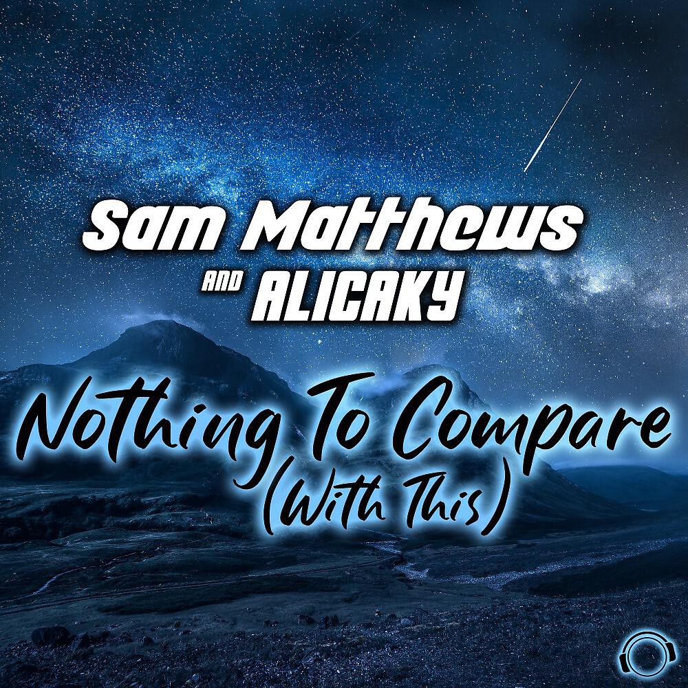 Релиз Nothing To Compare (With This)