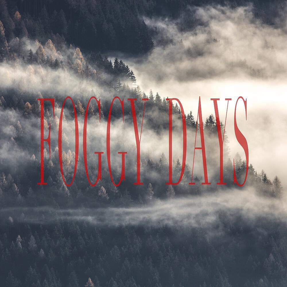 Релиз Foggy Days