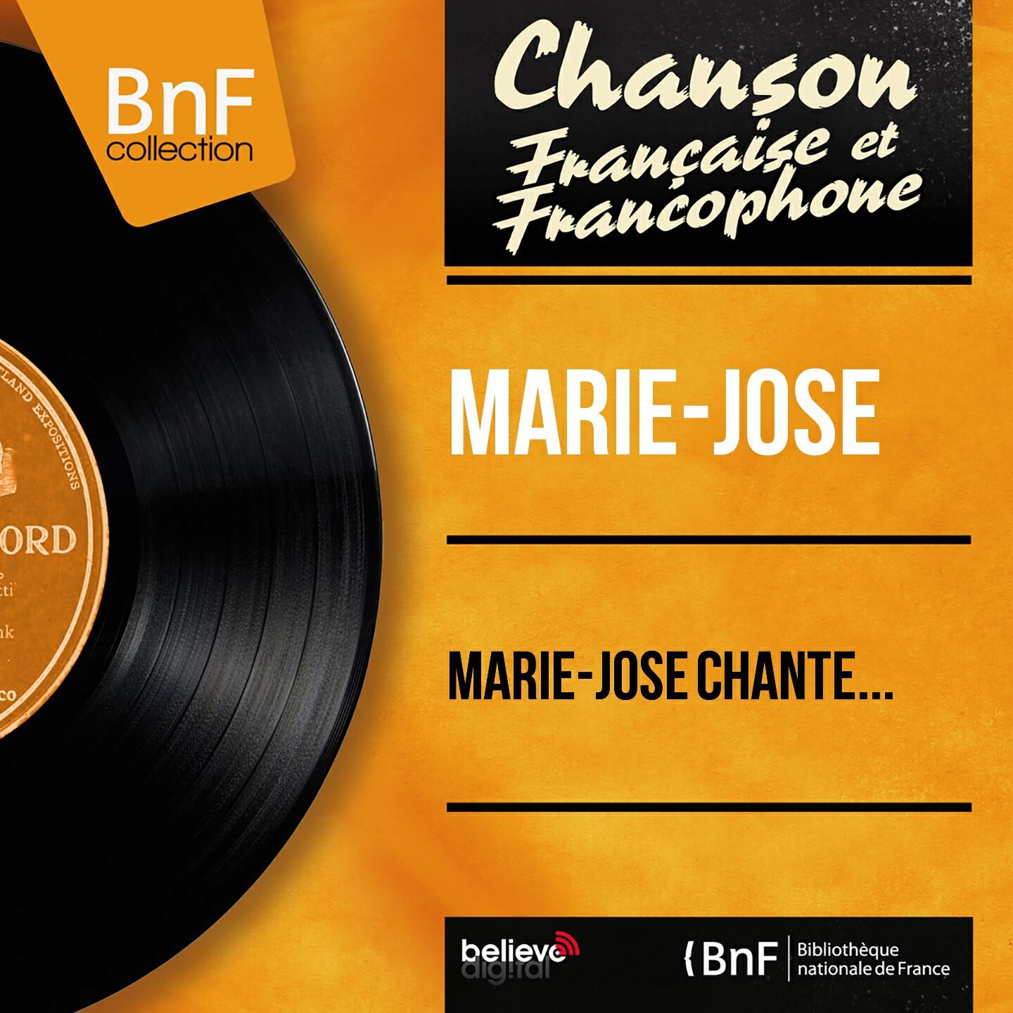 Релиз Marie-josé chante... (Mono version)