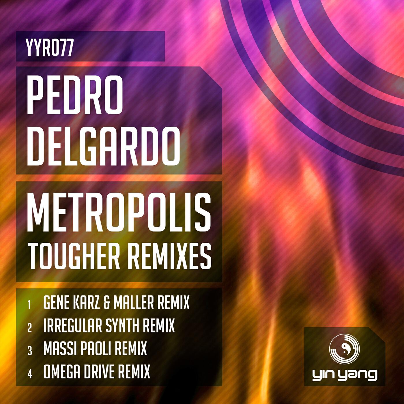 Релиз Metropolis (The Tougher Remixes)