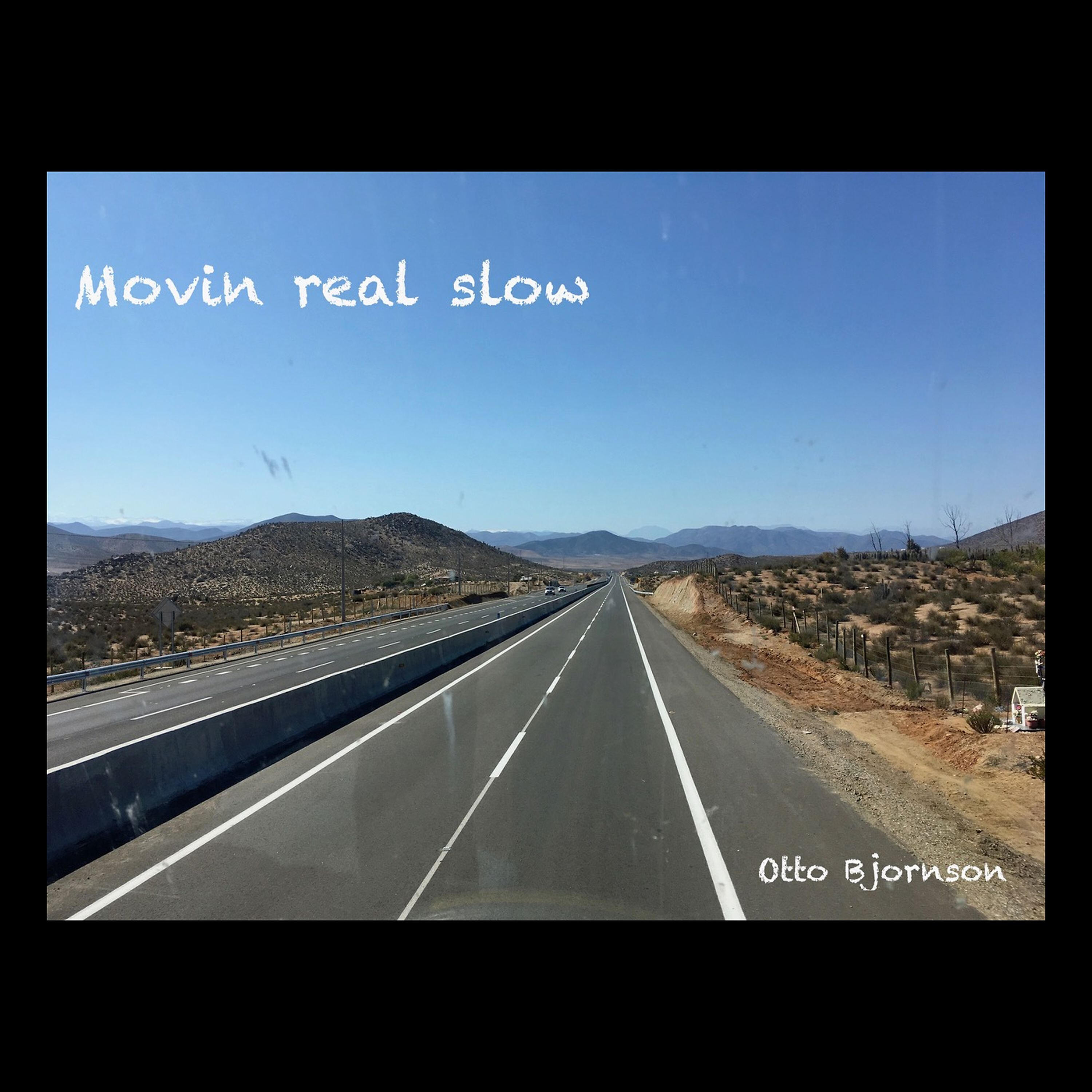 Релиз Movin Real Slow