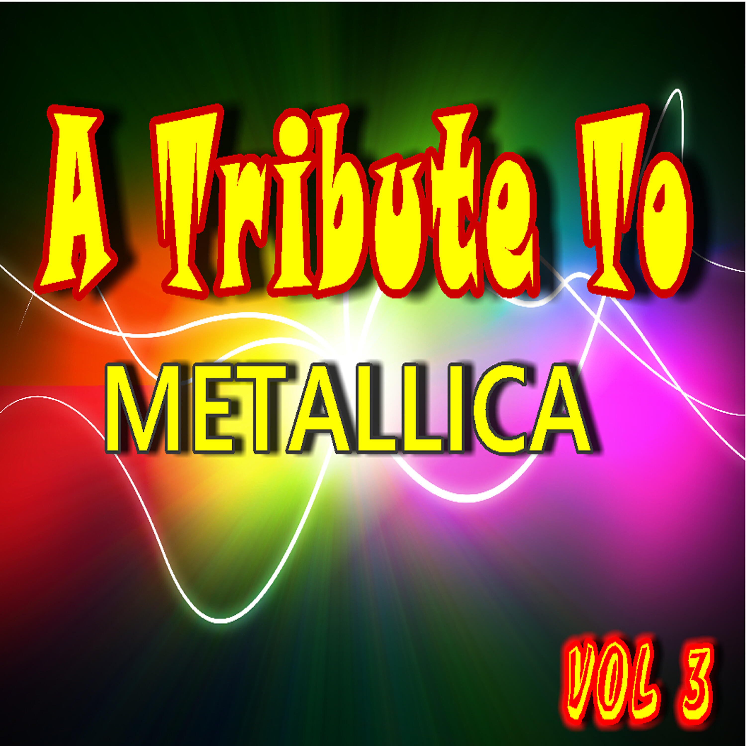 Релиз A Tribute to Metallica, Vol. 3