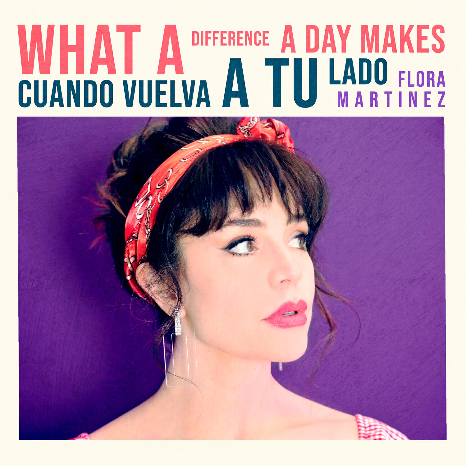 Релиз What a Difference a Day Makes - Cuando Vuelva a Tu Lado