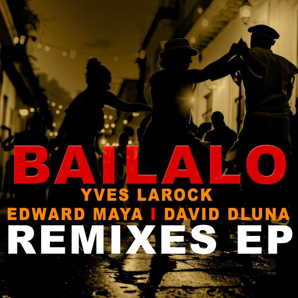 Релиз Bailalo ( Remixes)