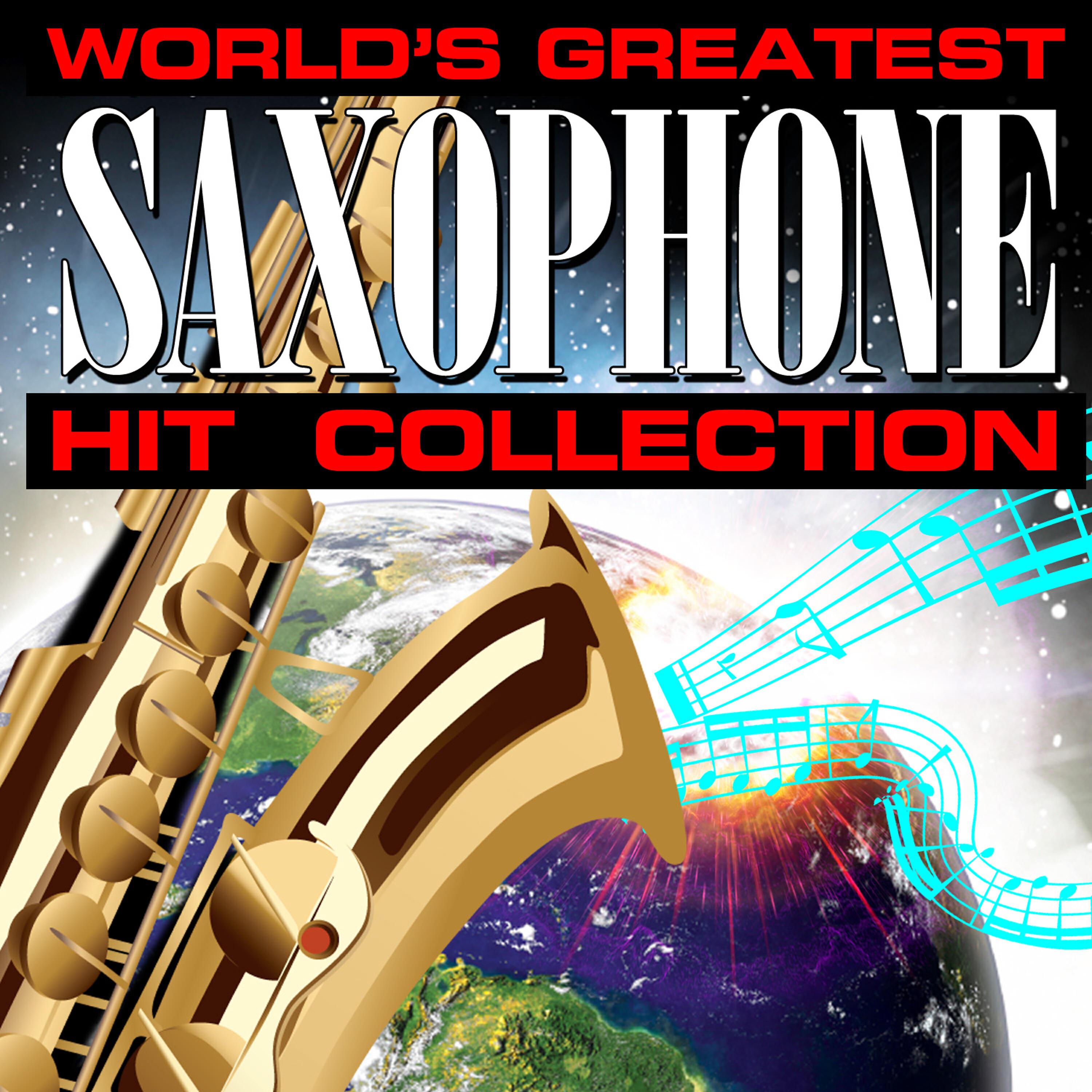 Релиз The World's Greatest Saxophone Hit Collection