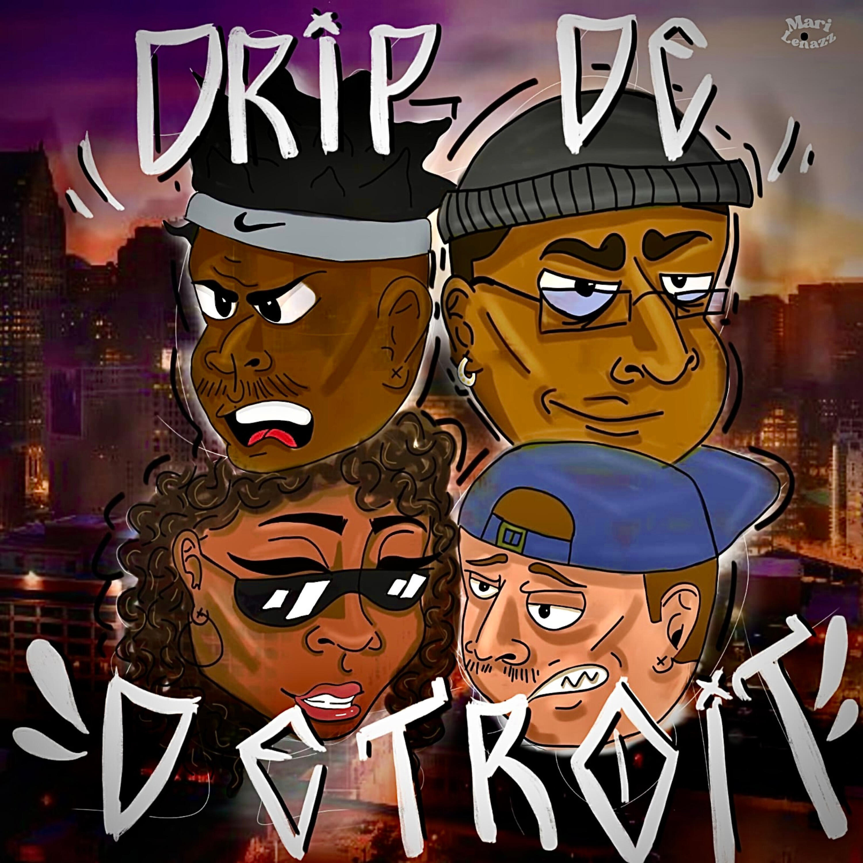 Релиз Drip de Detroit