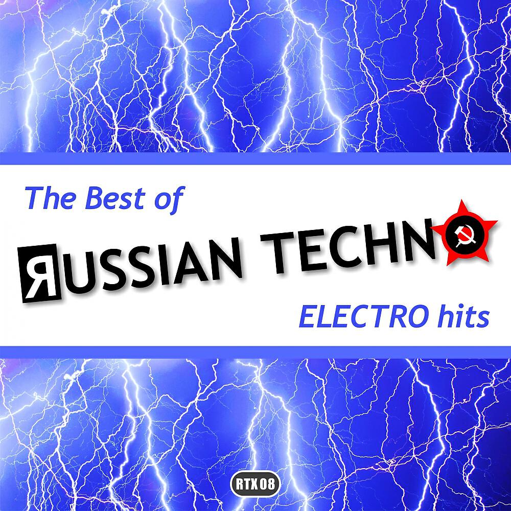 Релиз The Best Of Russian Techno - Electro Hits
