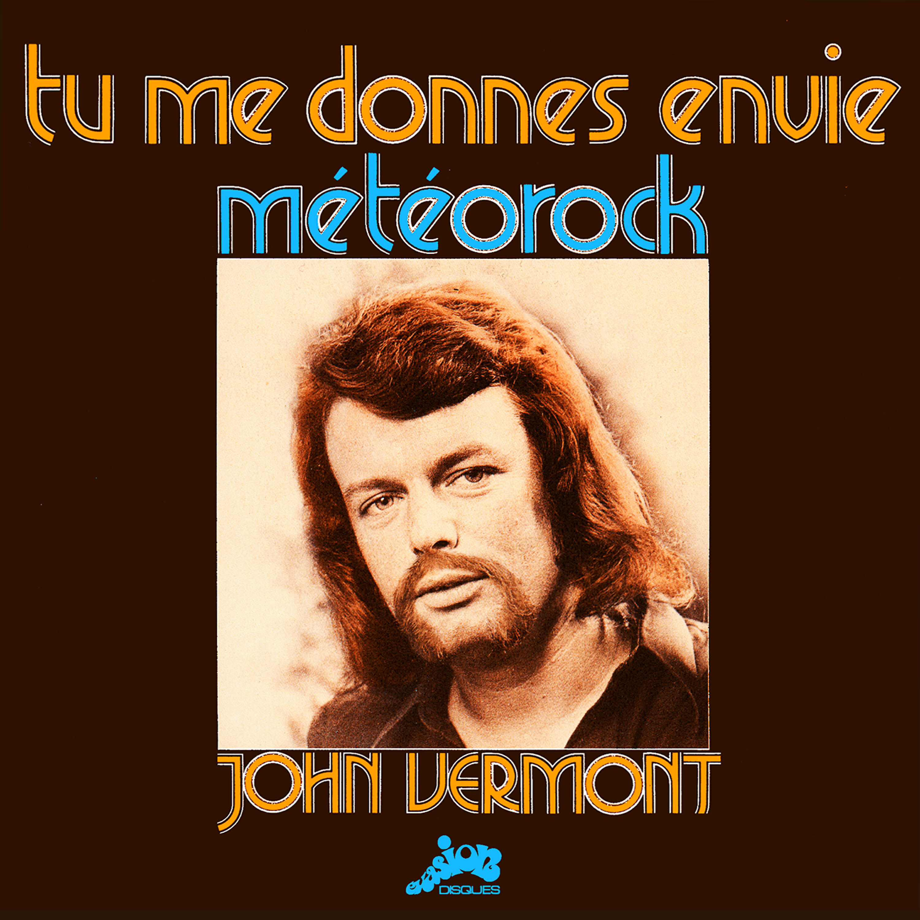 Релиз Tu me donnes envie / Météorock (Evasion 1973) - Single