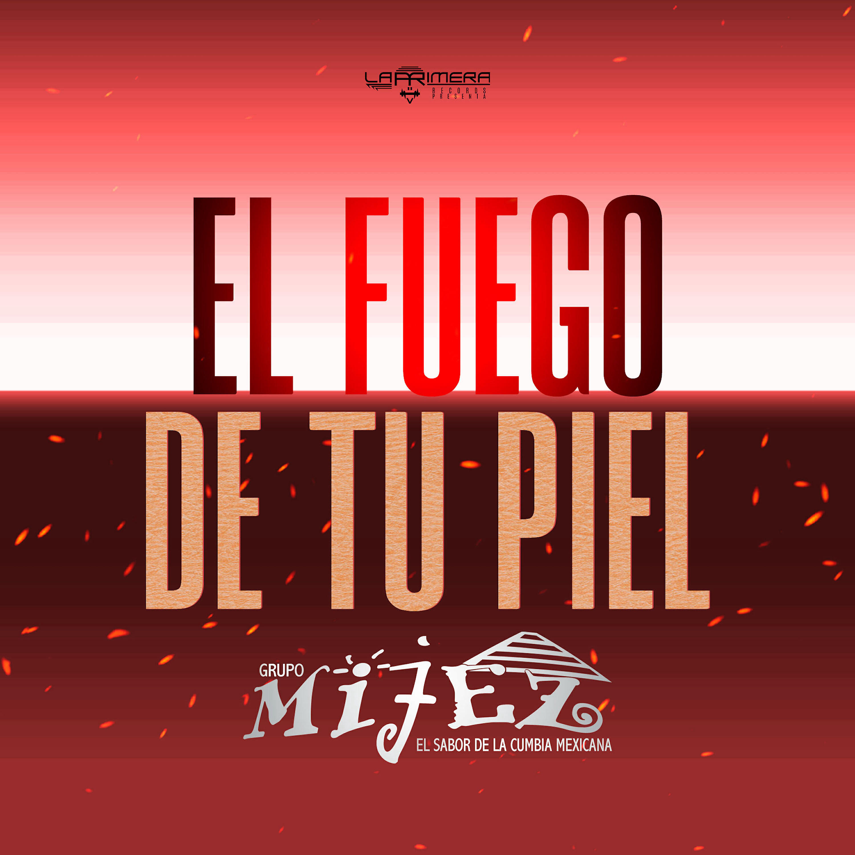 Релиз El Fuego de Tu Piel