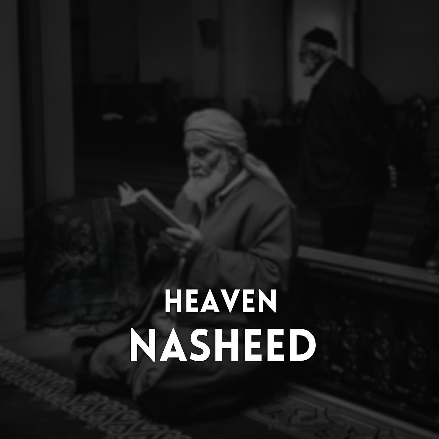 Релиз Heaven Nasheed (Only Vocal)
