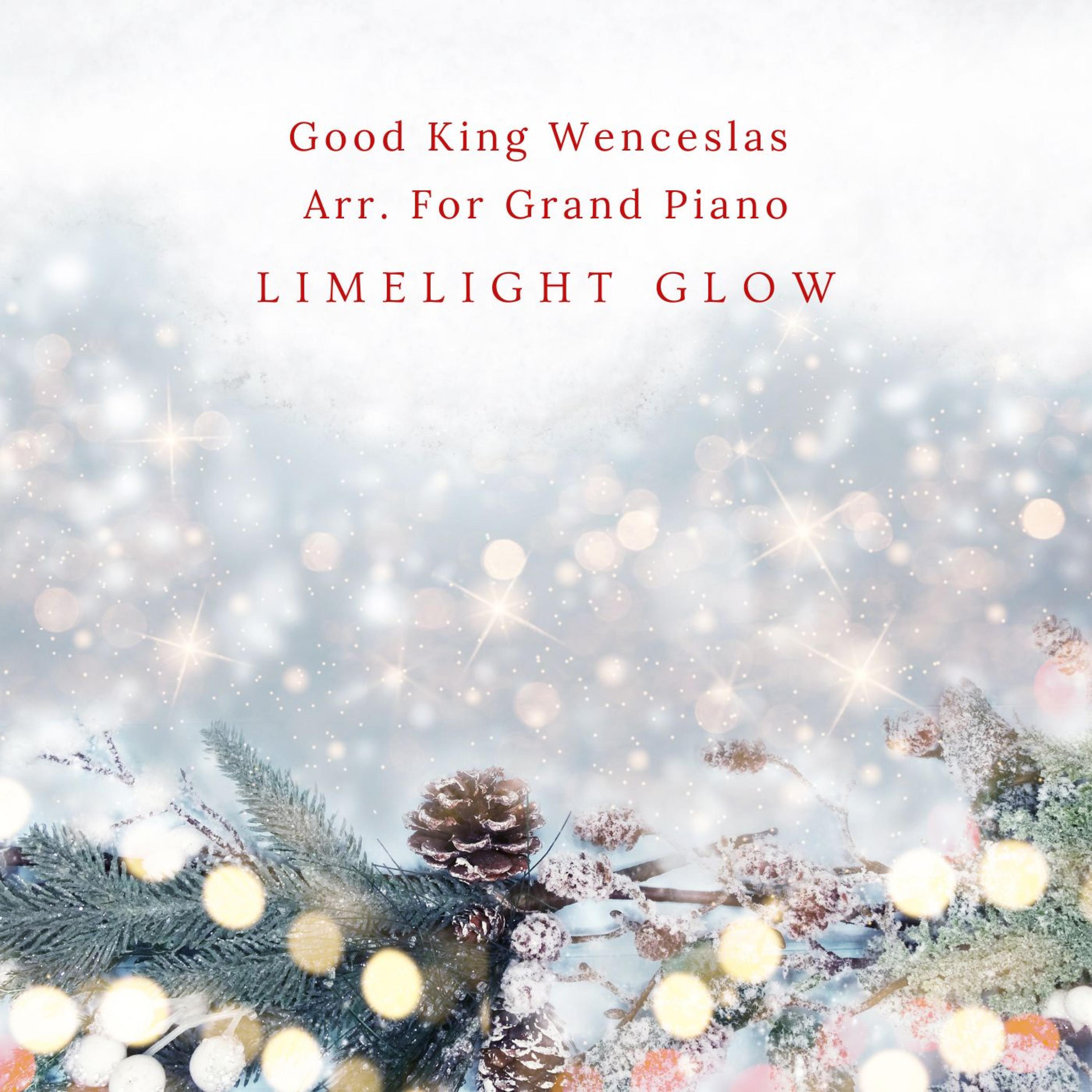 Релиз Good King Wenceslas Arr. For Grand Piano