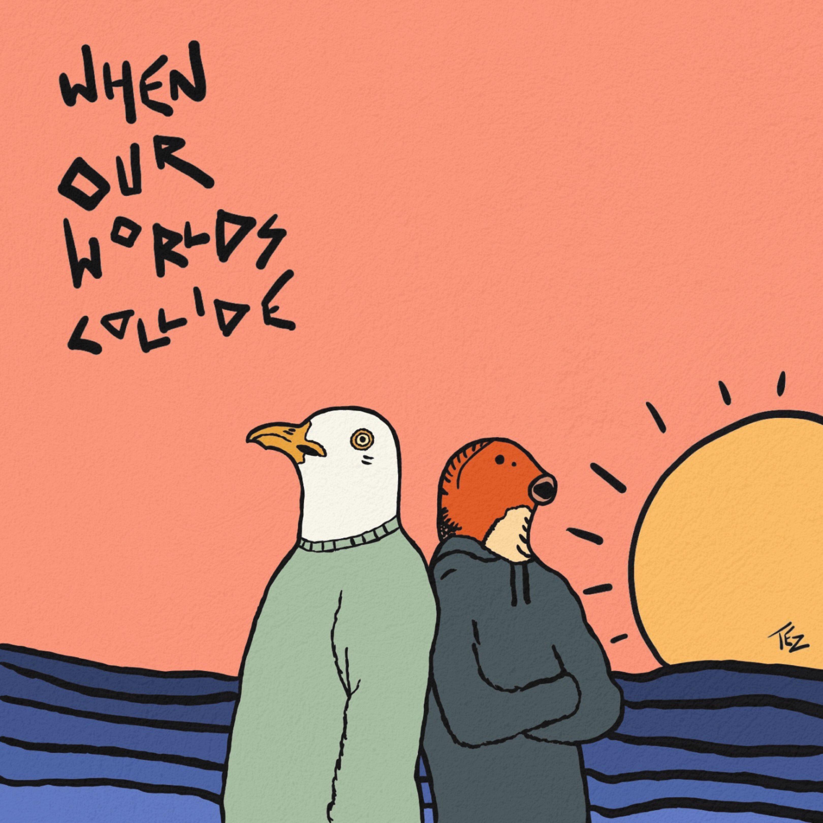 Релиз When Our Worlds Collide