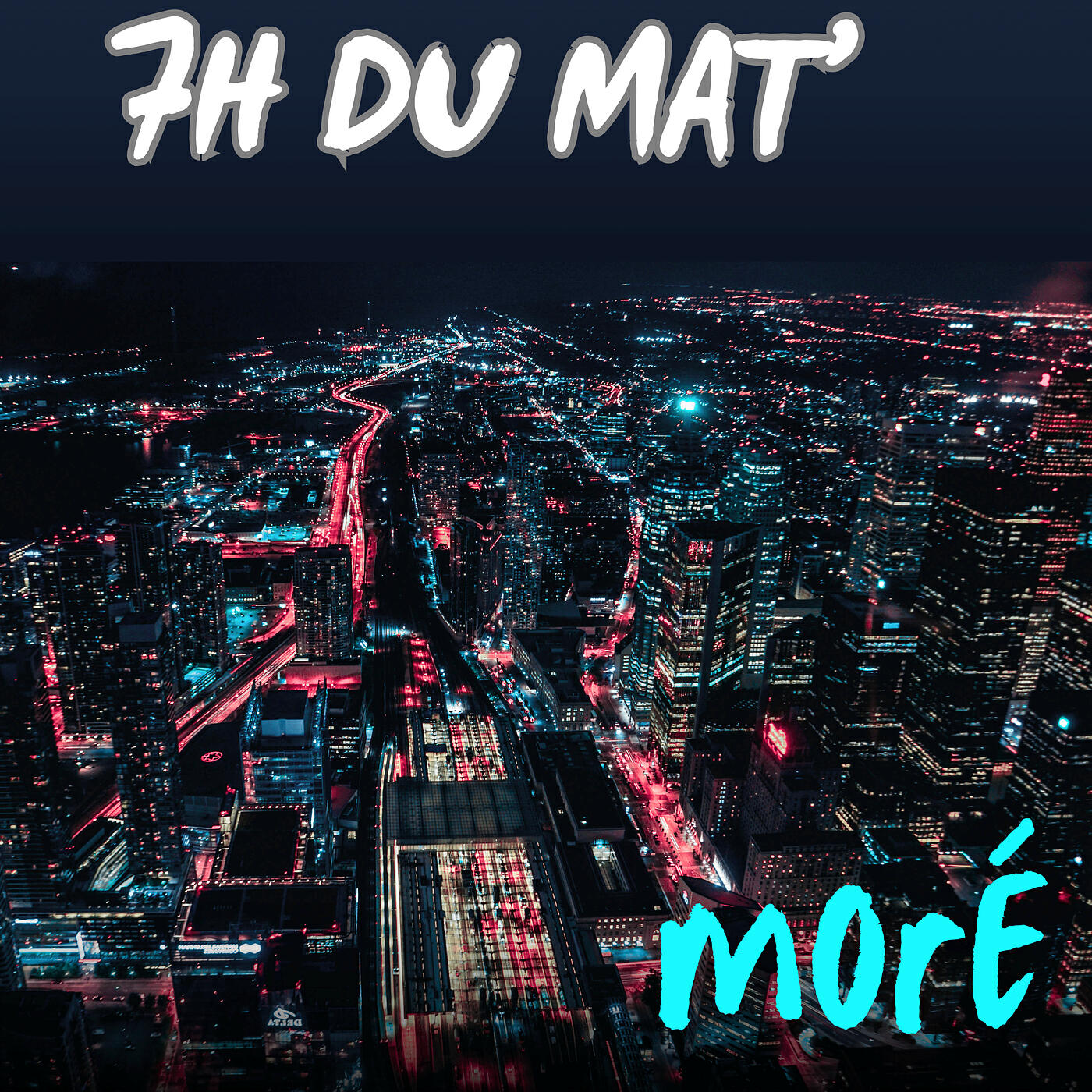 Релиз 7h du mat'