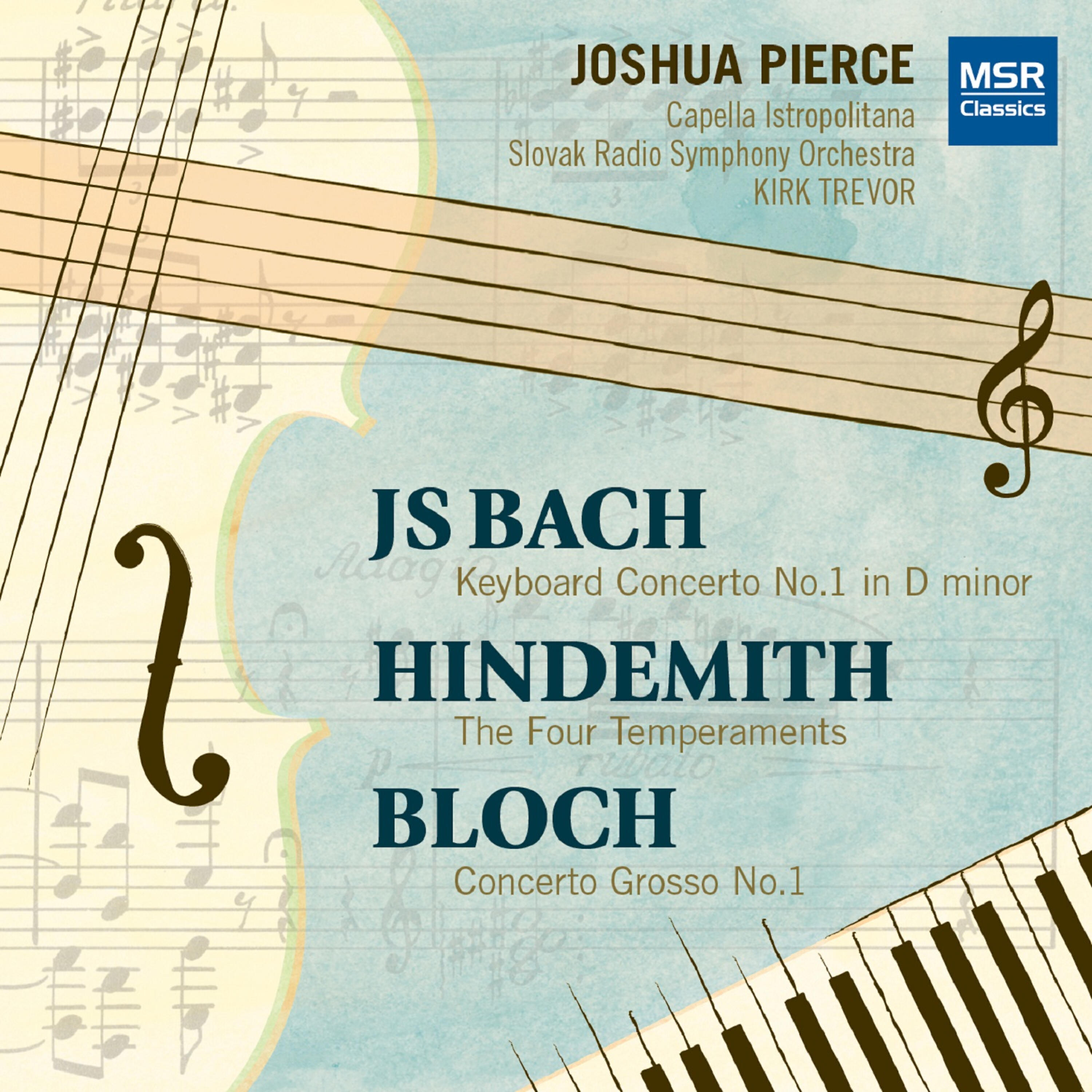Релиз Bach, Bloch and Hindemith: Works for Piano and Orchestra