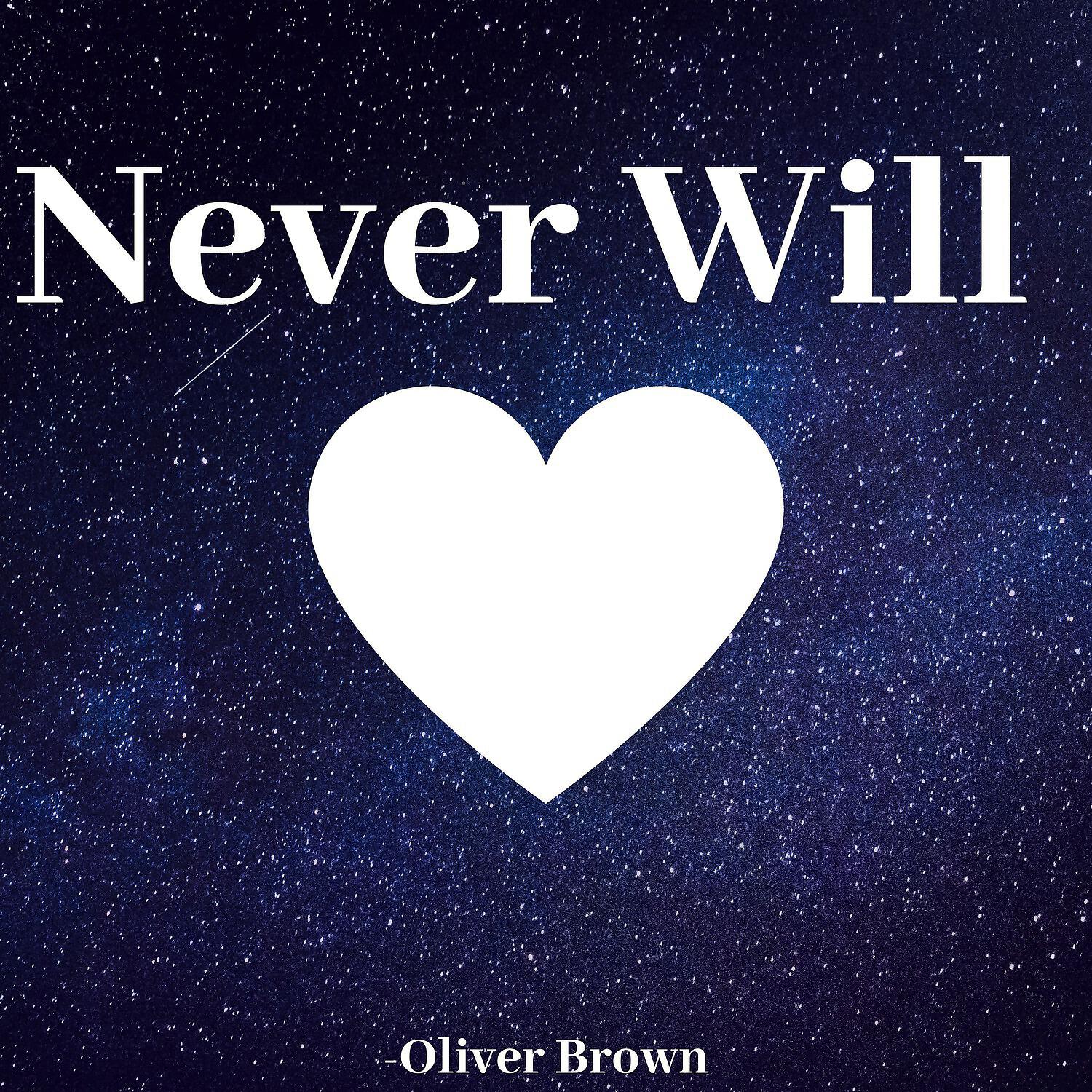 Релиз Never Will