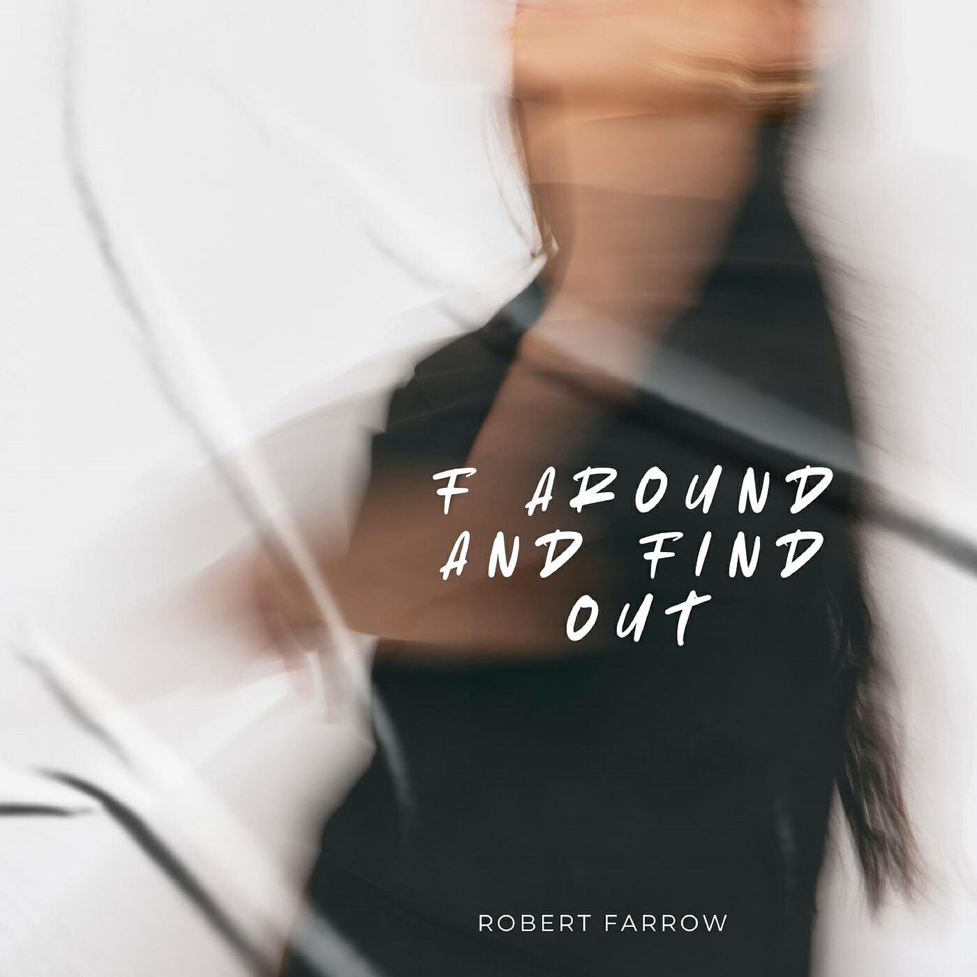 Релиз F Around and Find Out