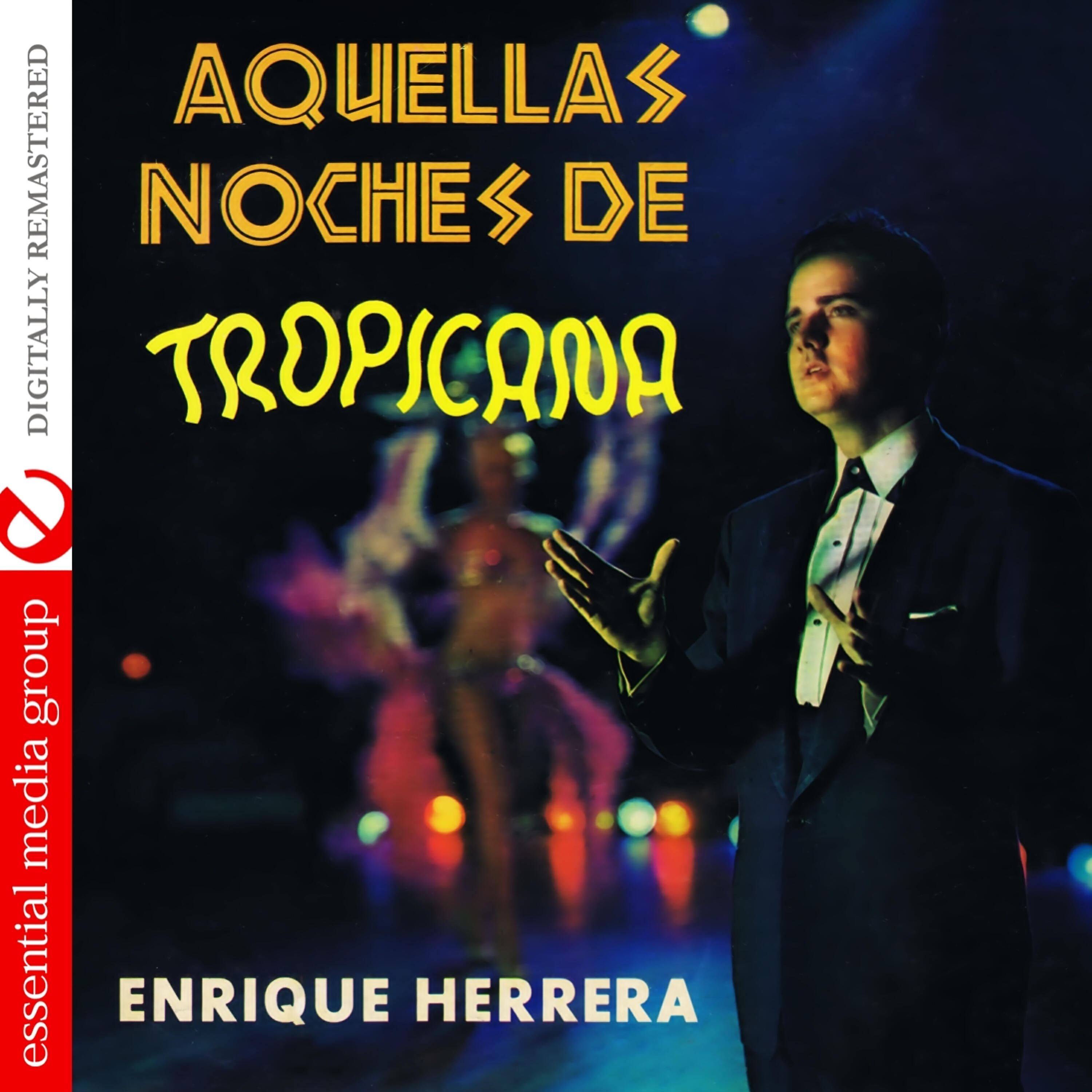 Релиз Aquellas Noches De Tropicana (Digitally Remastered)