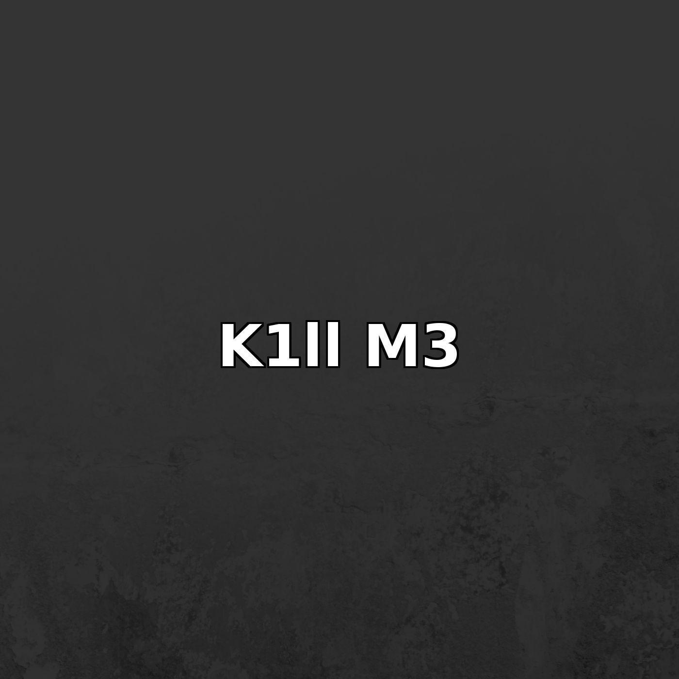 Релиз K1ll M3