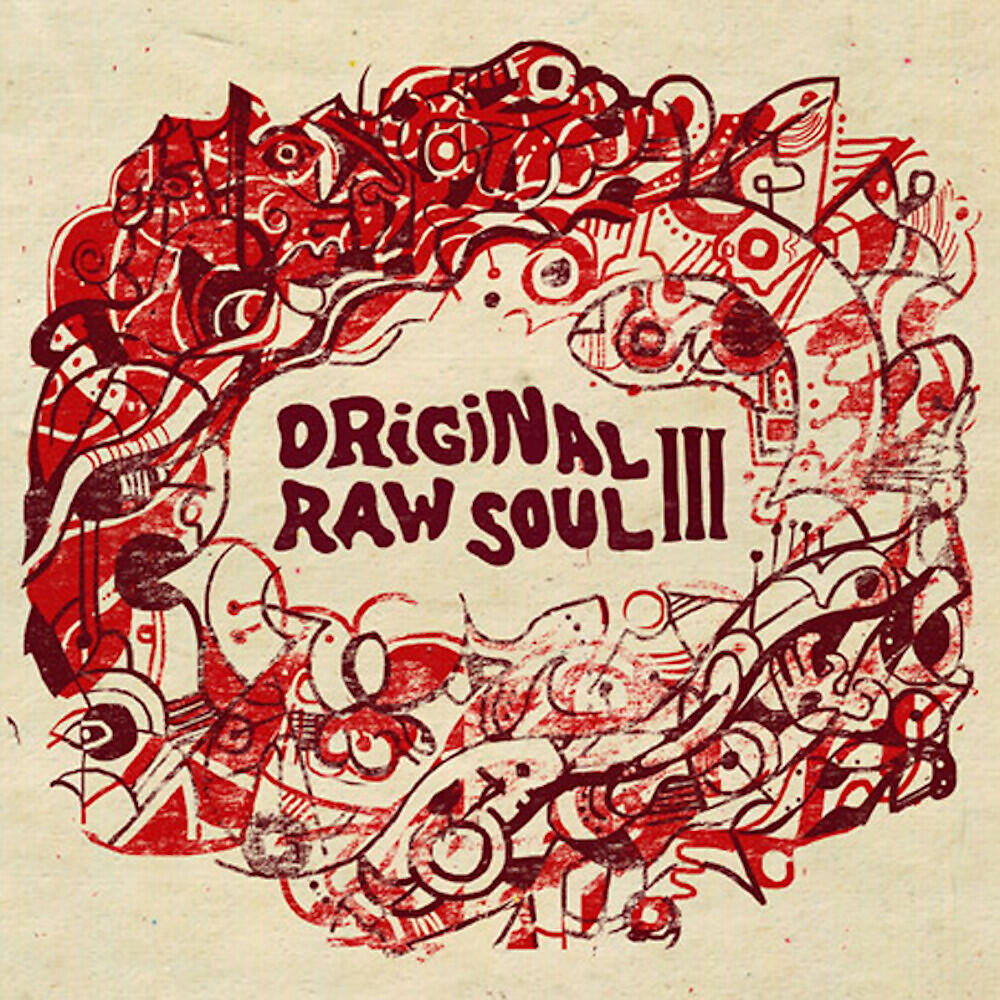 Релиз Original Raw Soul III