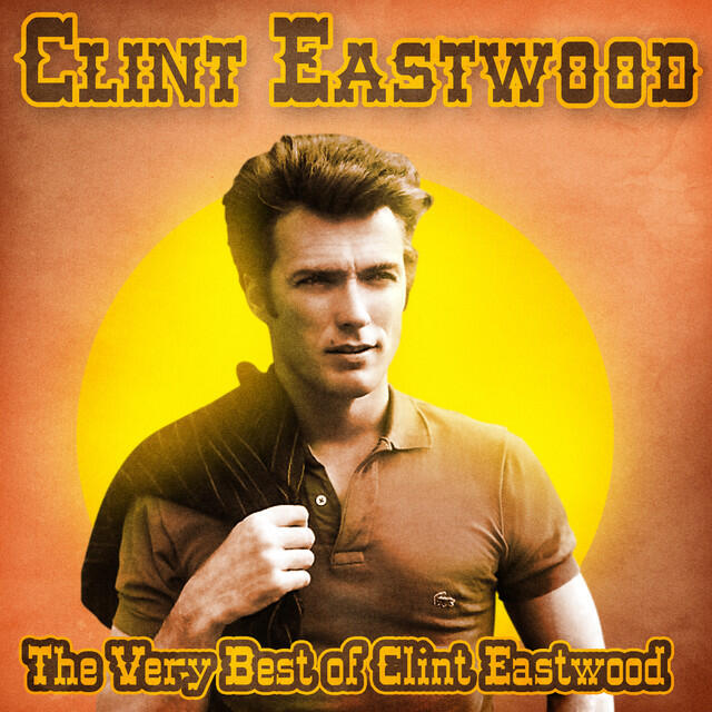 Релиз The Very Best of Clint Eastwood (Remastered)