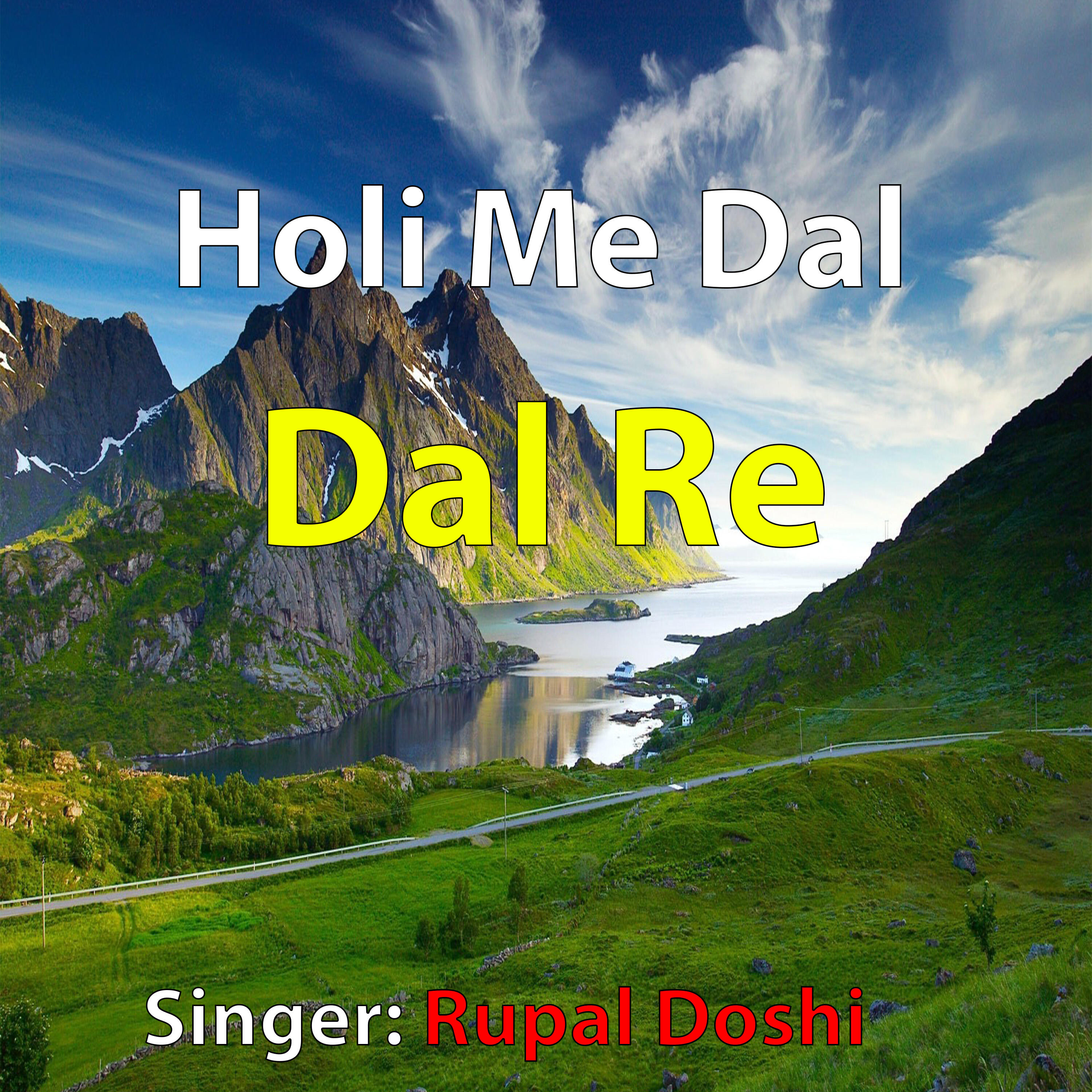 Релиз Holi Me Dal Dal Re