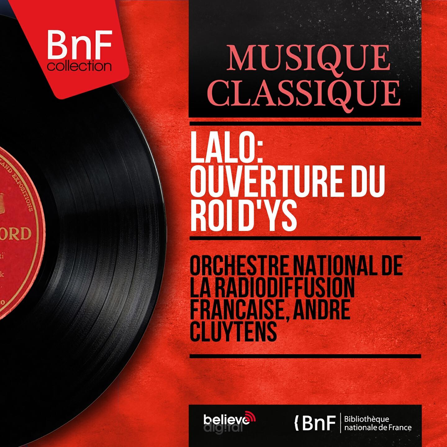 Релиз Lalo: Ouverture du Roi d'Ys (Mono Version)