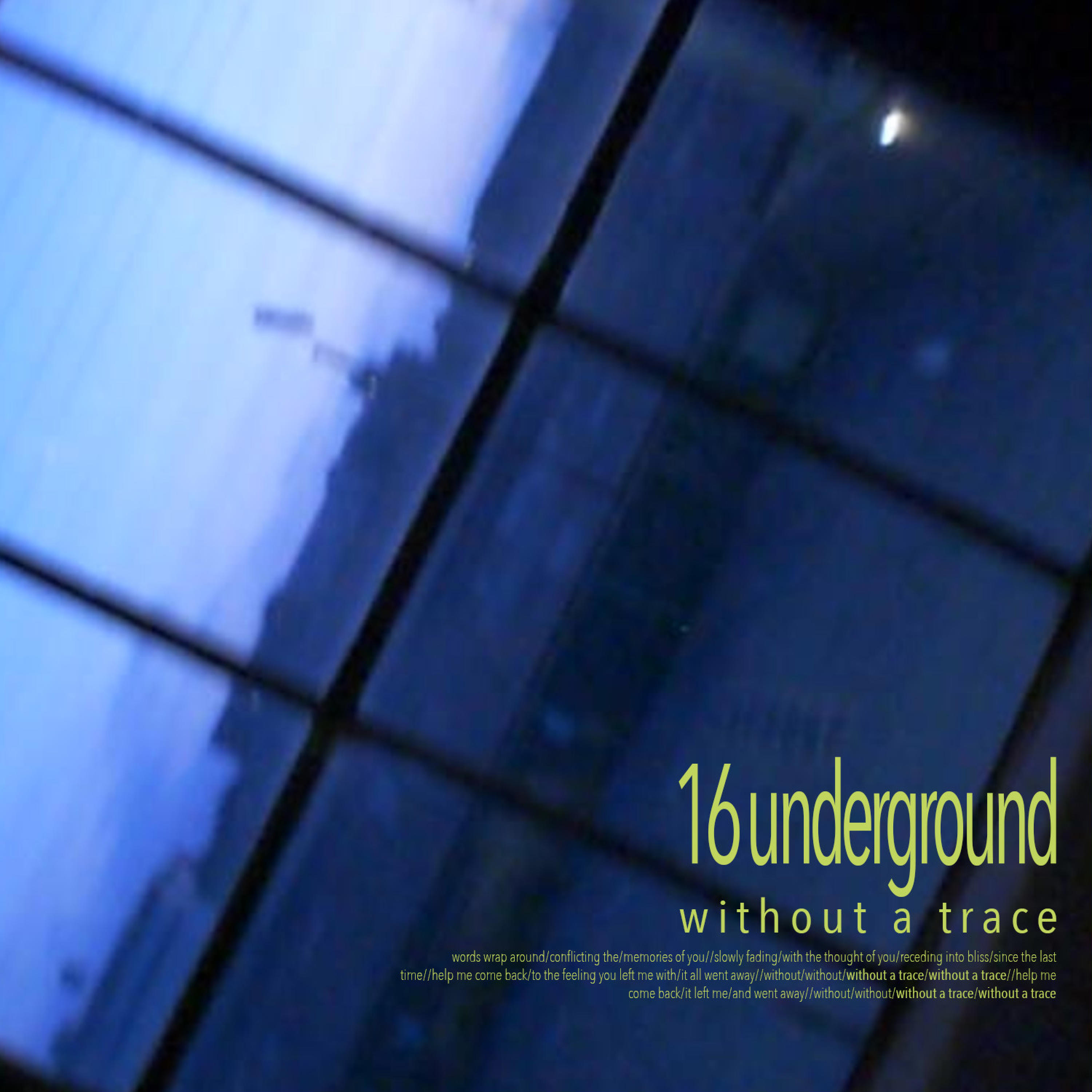 16 Underground