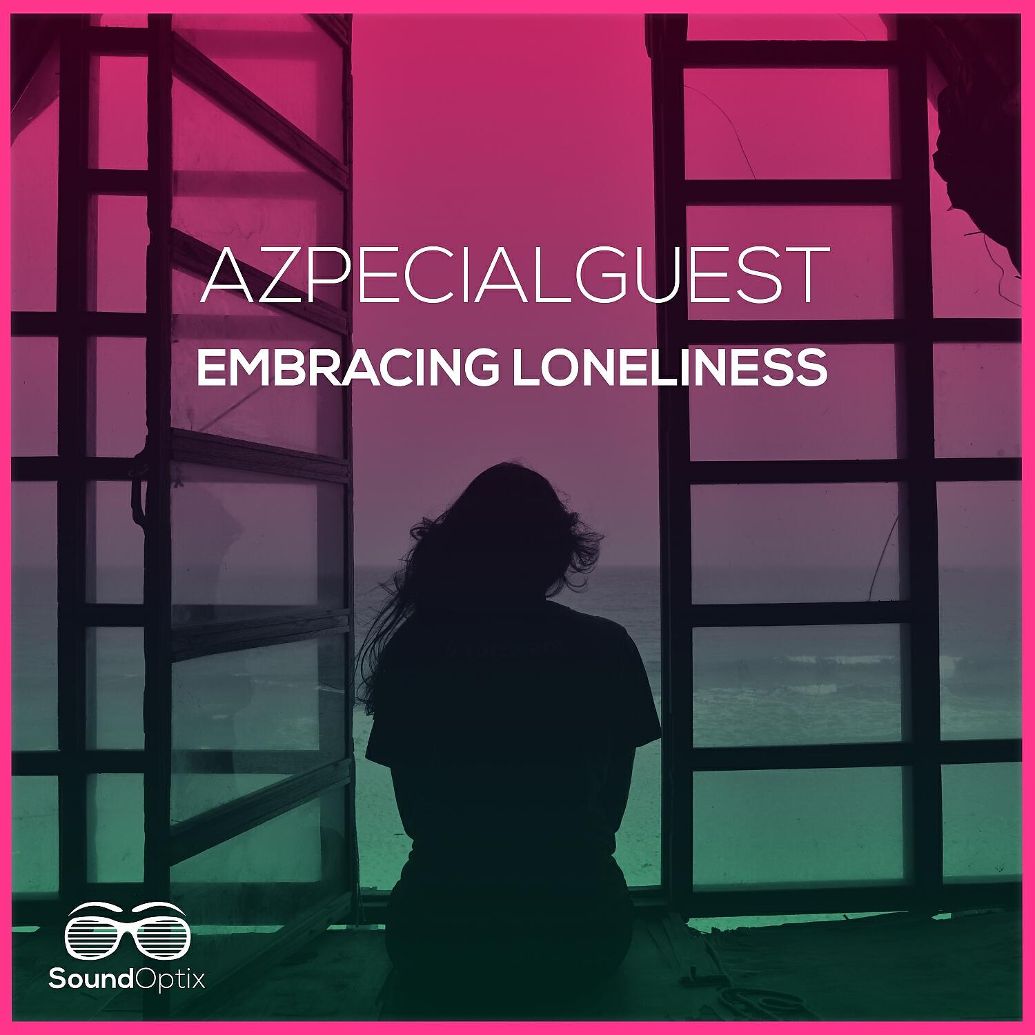 Релиз Embracing Loneliness