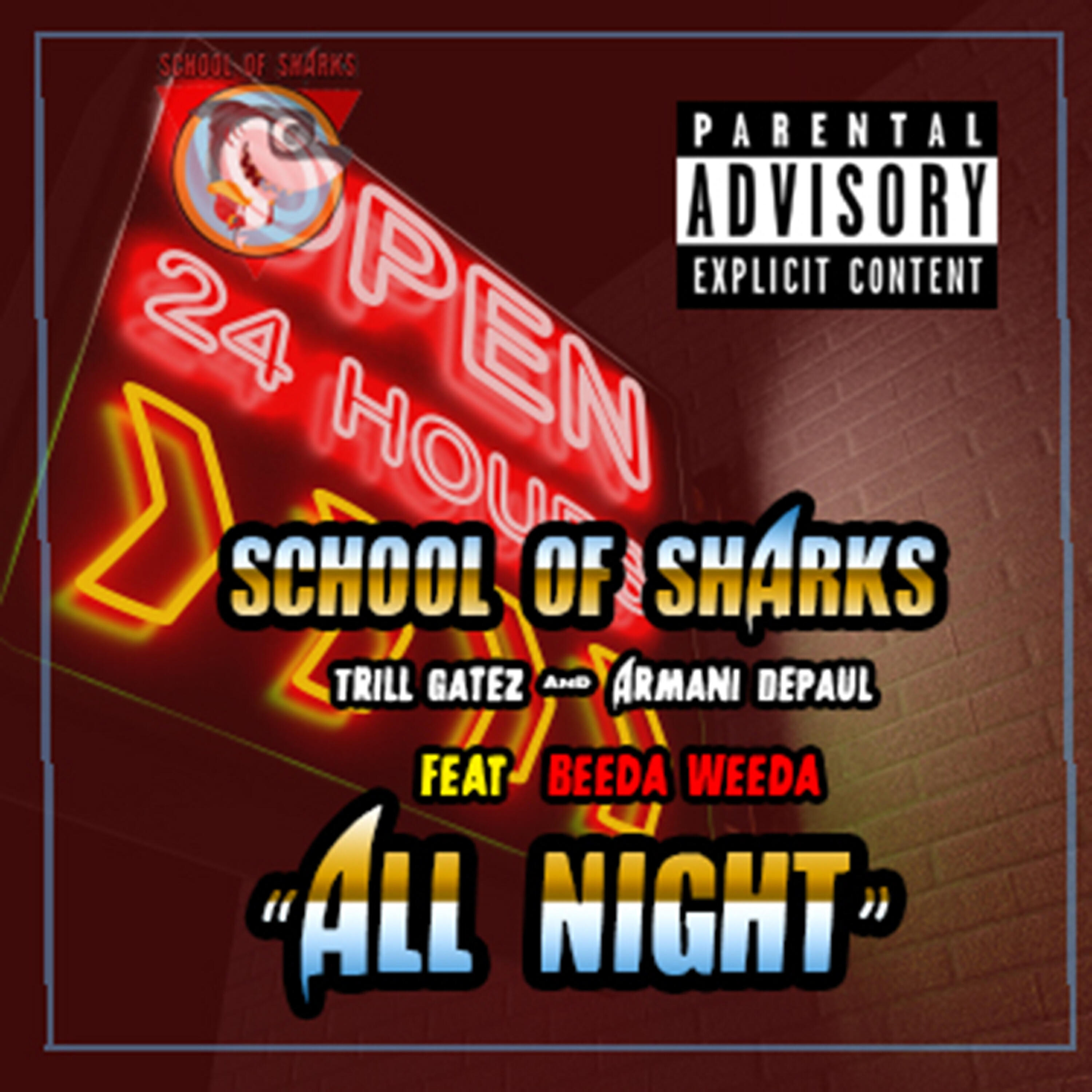 Релиз All Night (feat. Armani Depaul, Trill Gates & Beeda Weeda)