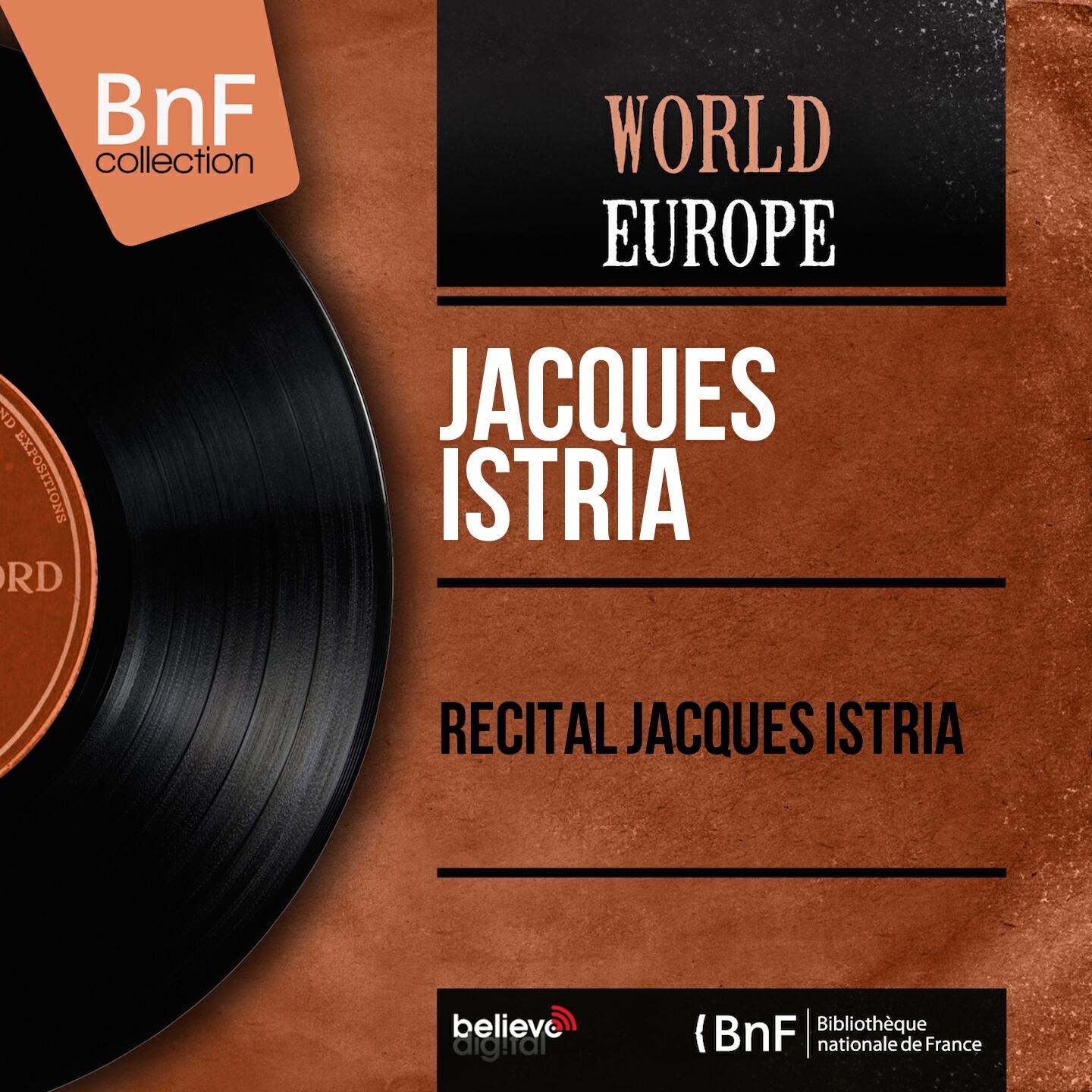 Релиз Récital jacques istria (Live, Mono Version)