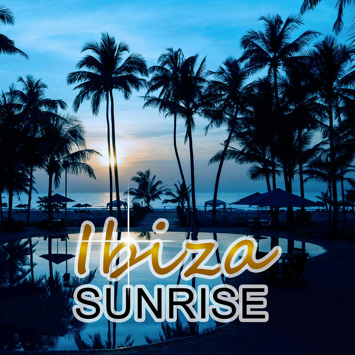 Релиз Ibiza Sunrise – Sunset and Sun Salutation, Ibiza Beach Party, Chill Out Music