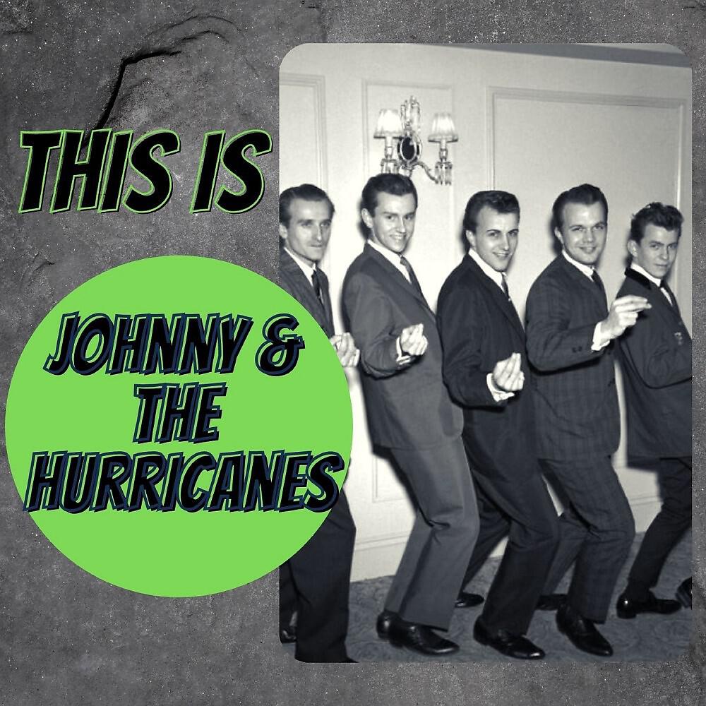 Релиз This Is Johnny & the Hurricans