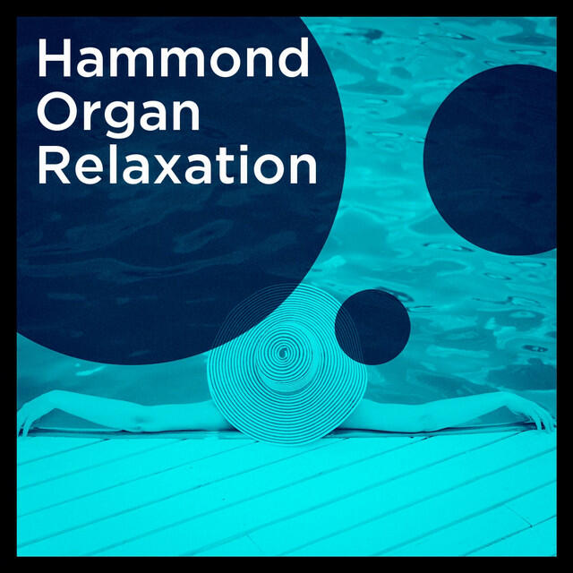 Релиз Hammond Organ Relaxation