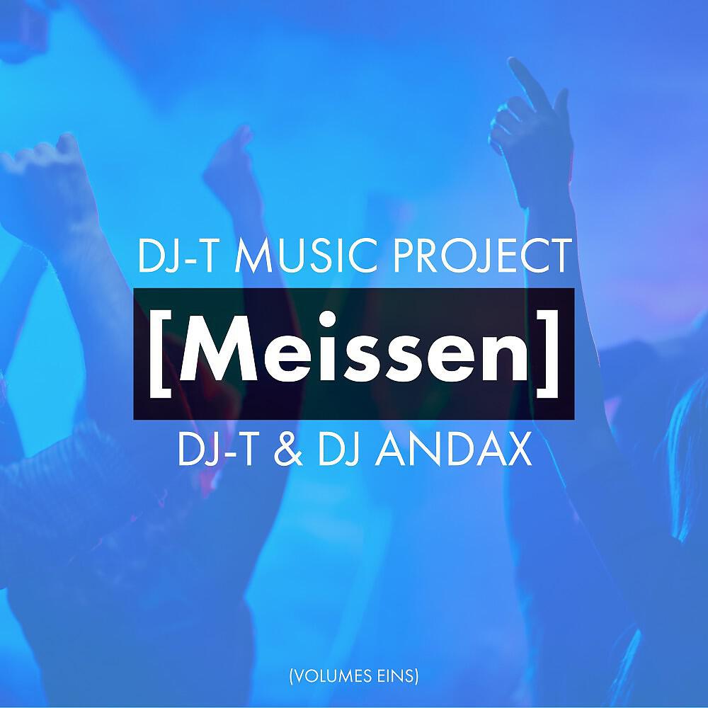 Релиз DJ-T Music Project Meissen, Vol. 1